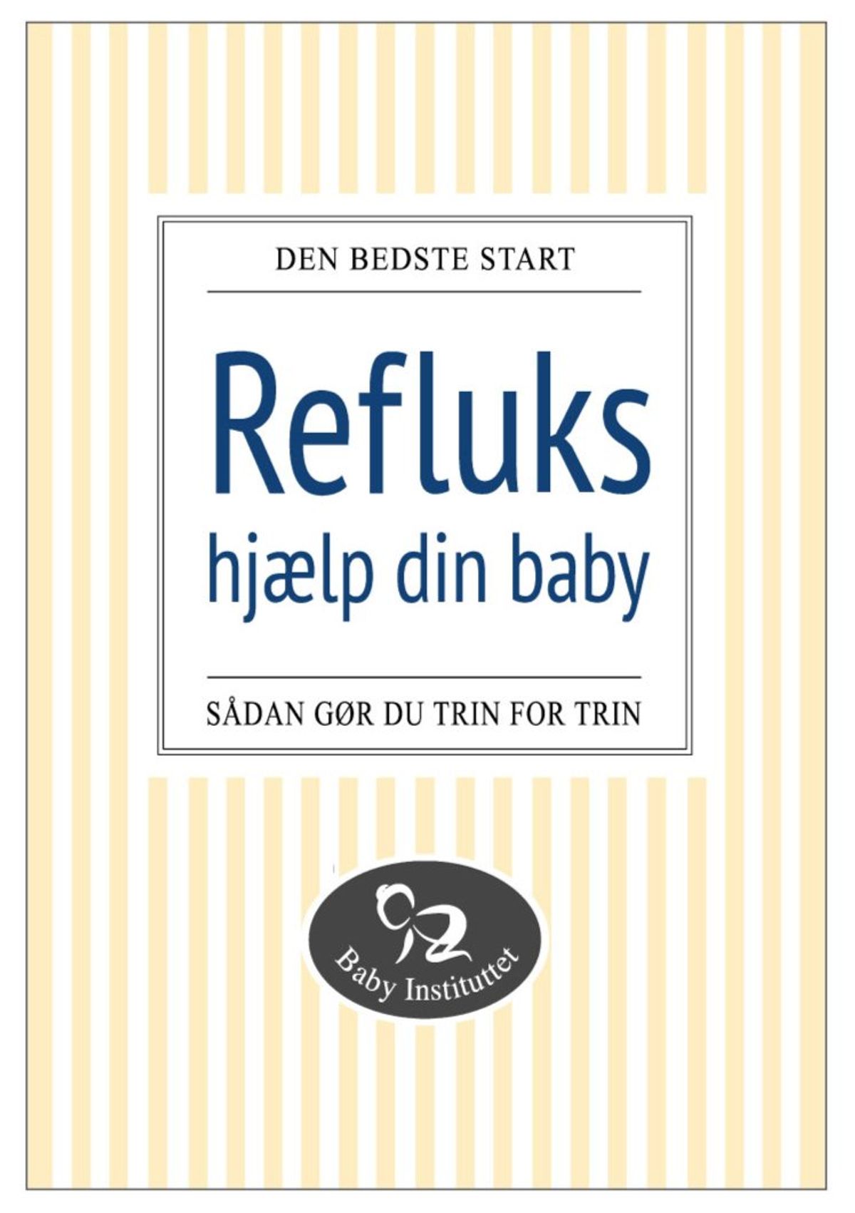 Refluks - Hjælp din baby, bog af Camilla Kristiansen - Camilla Kristiansen - Books - Buump