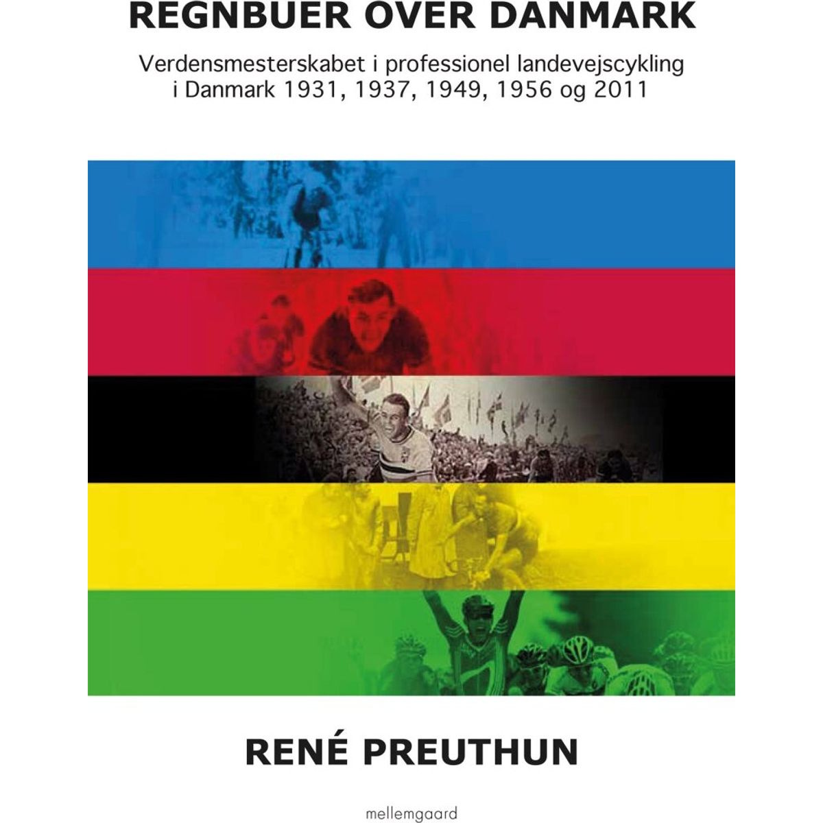 Regnbuer Over Danmark - René Preuthun - Bog