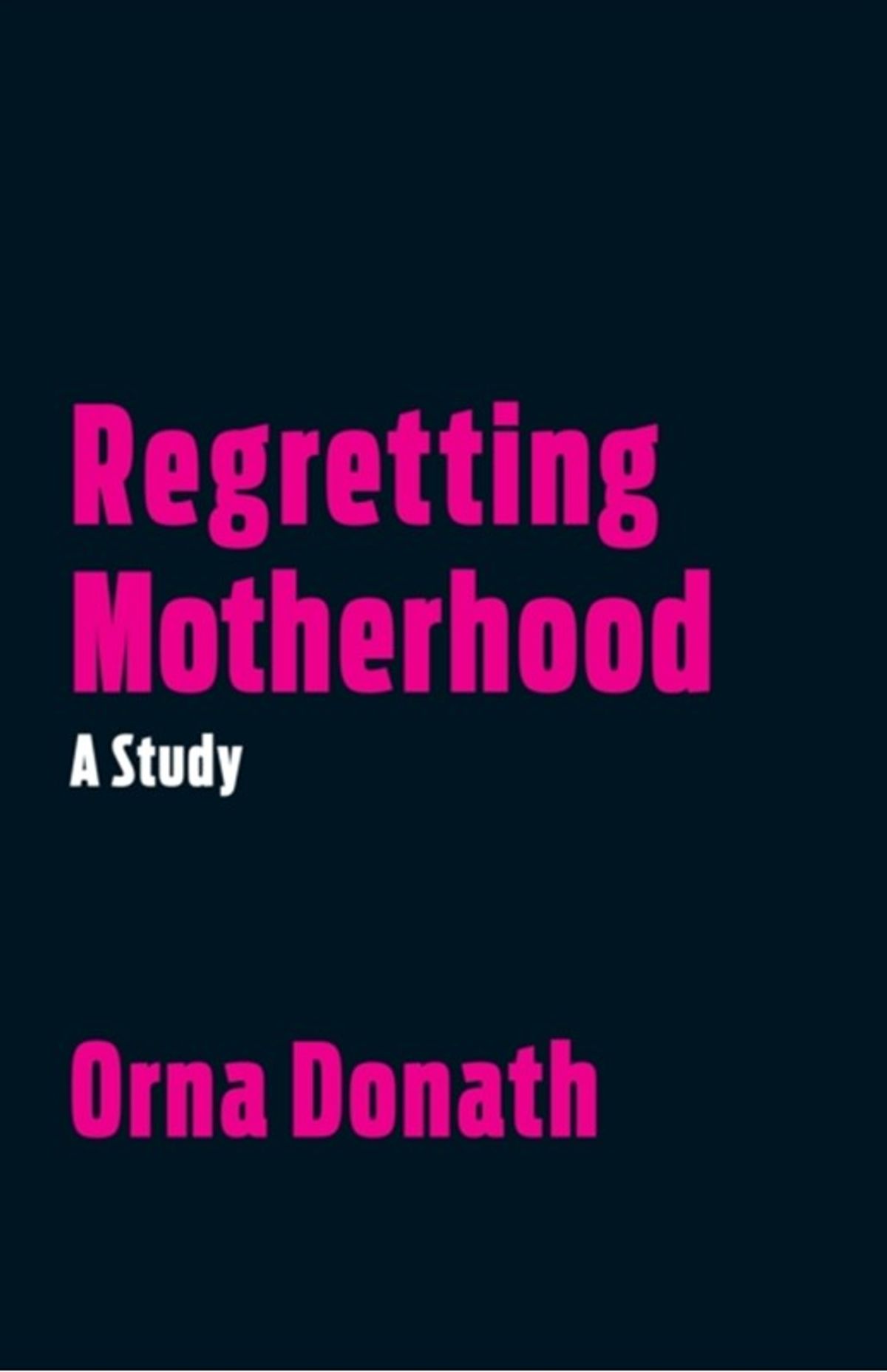 Regretting Motherhood