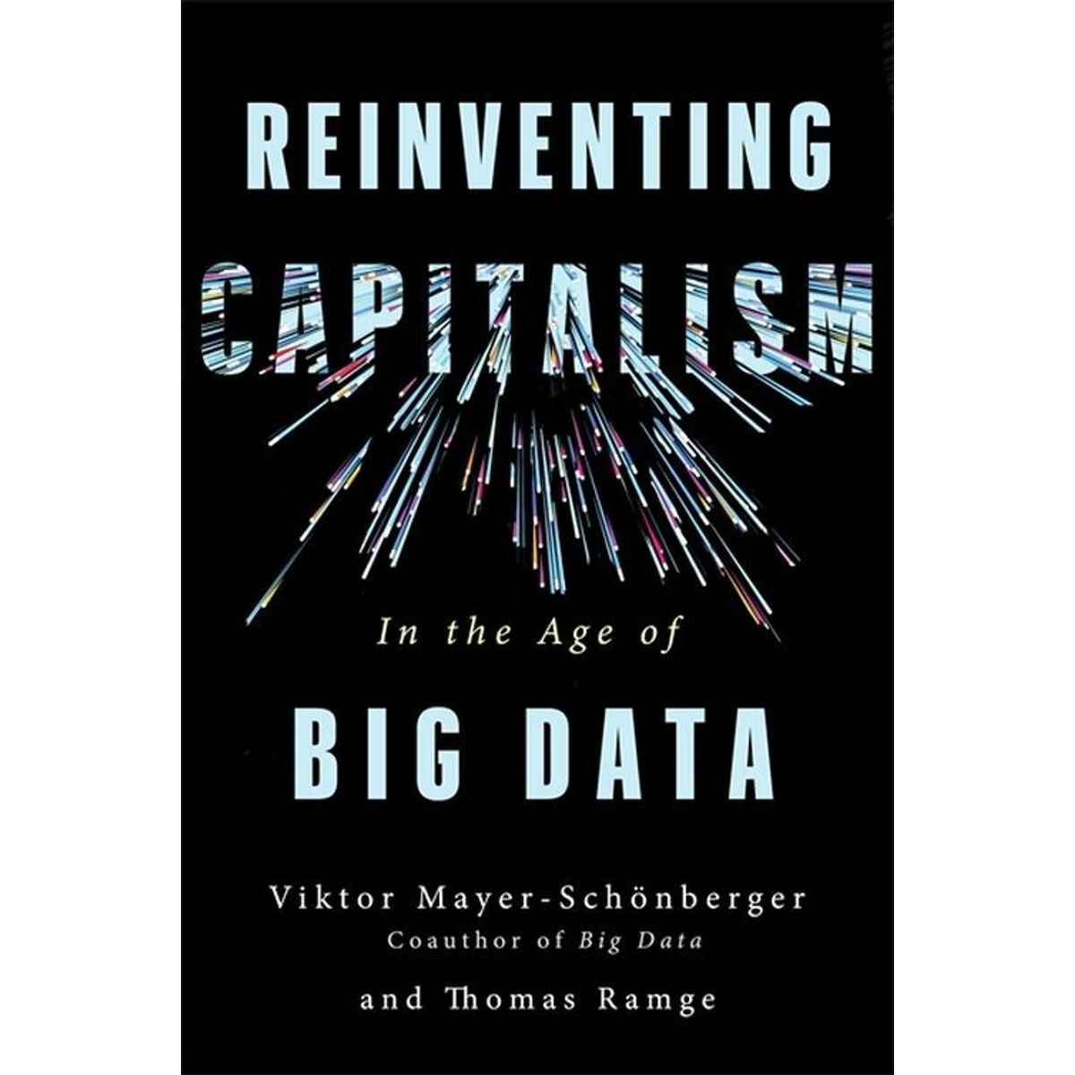 Reinventing Capitalism In The Age Of Big Data - Viktor Mayer-schönberger - English Book