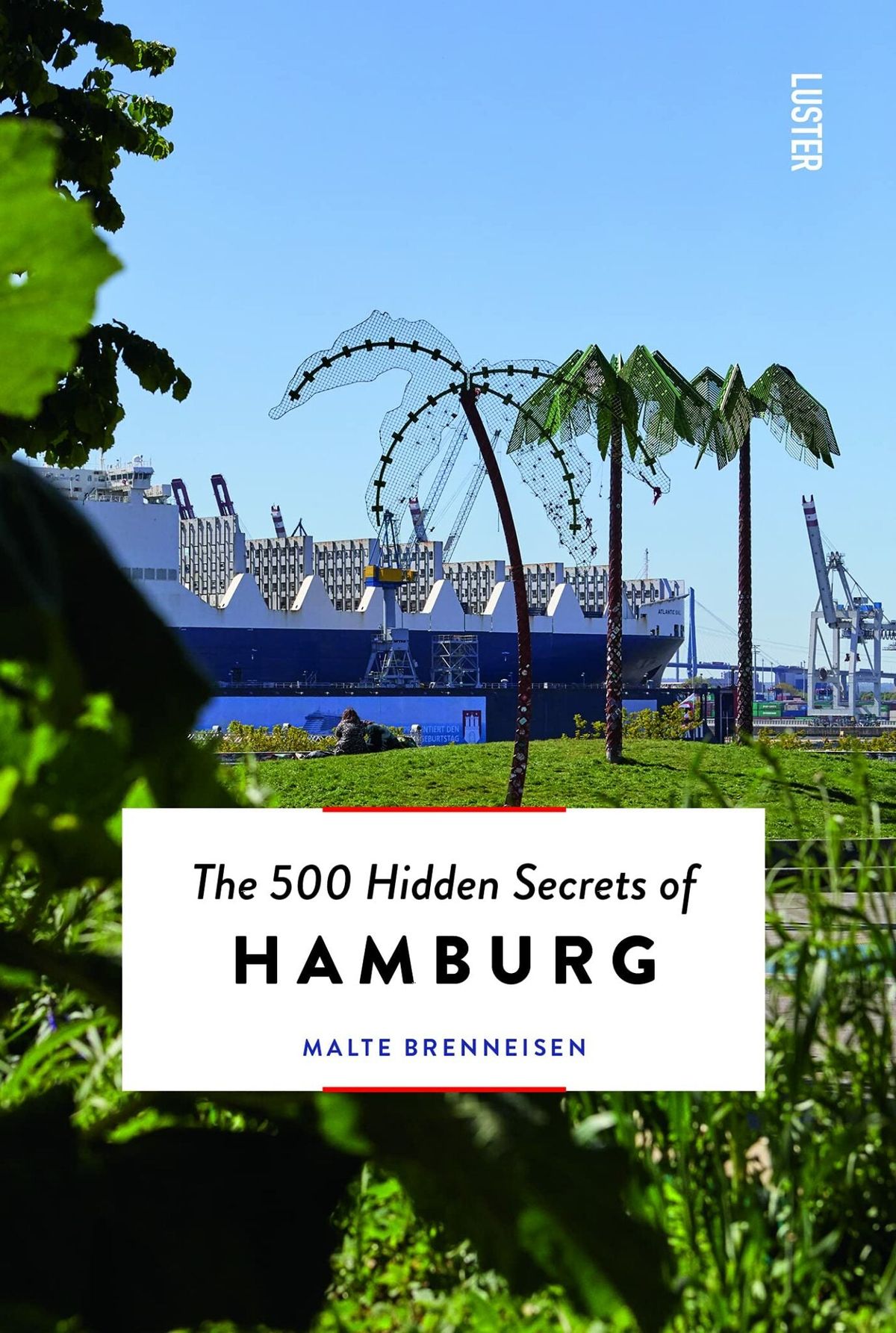 REJSEGUIDE - THE 500 HIDDEN SECRETS OF HAMBURG - rejseguide - New Mags - StudioBuus