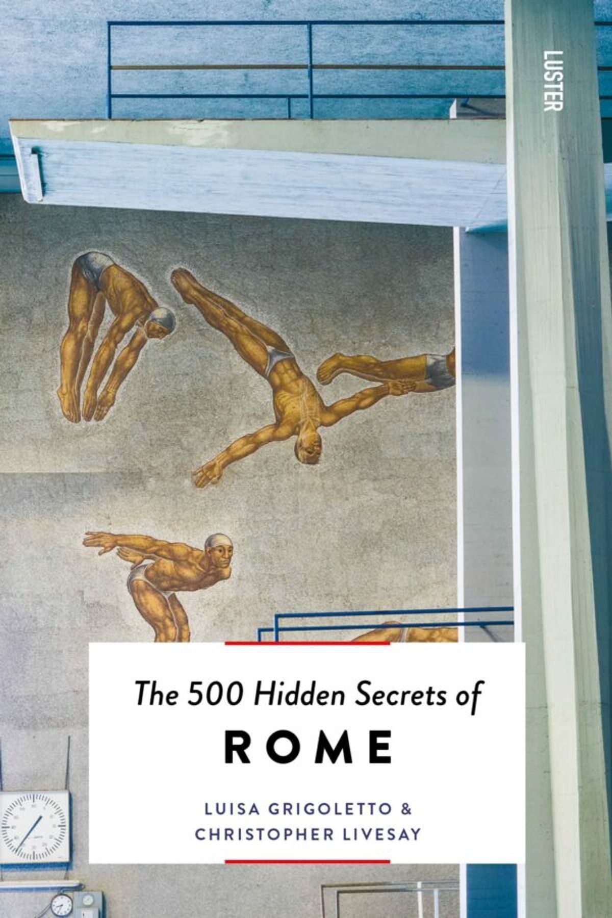 REJSEGUIDE - THE 500 HIDDEN SECRETS OF ROME - rejseguide - New Mags - StudioBuus