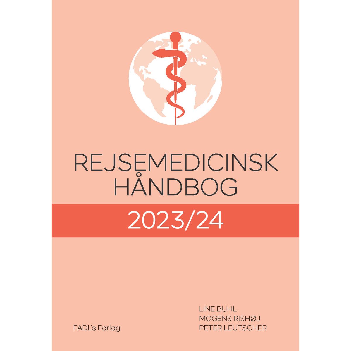 Rejsemedicinsk Håndbog, 2023/24 - Line Buhl - Bog