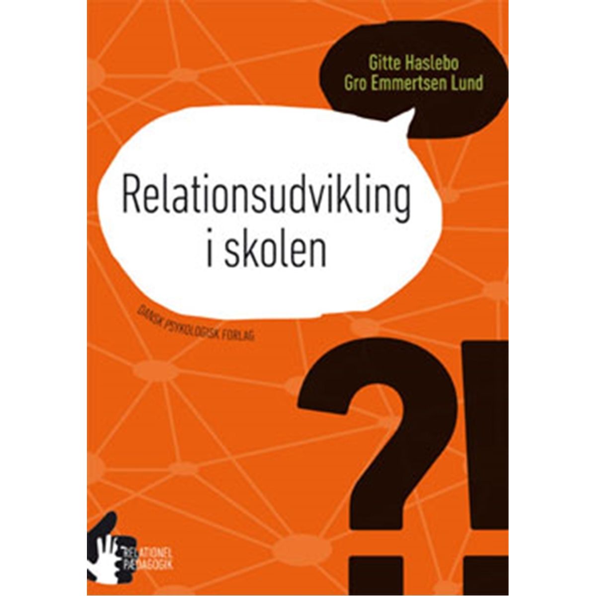 Relationsudvikling i skolen