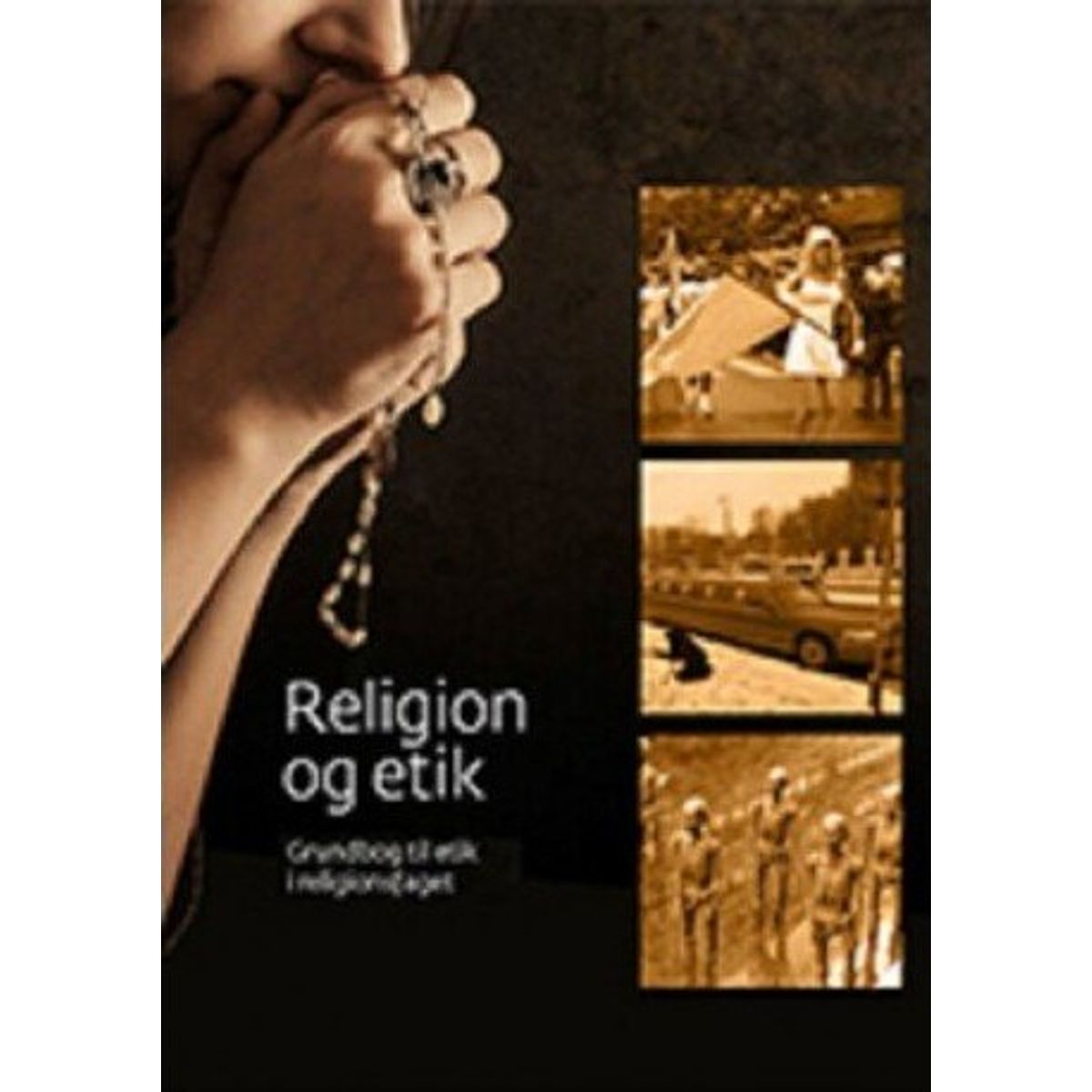 Religion Og Etik - Dorte Thelander Motzfeldt - Bog