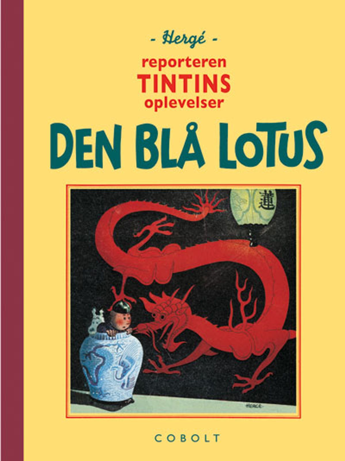 Reporteren Tintins oplevelser: Den Blå Lotus