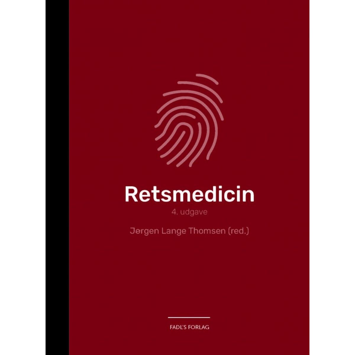 Retsmedicin 4. Udgave - Jørgen Lange Thomsen - Bog