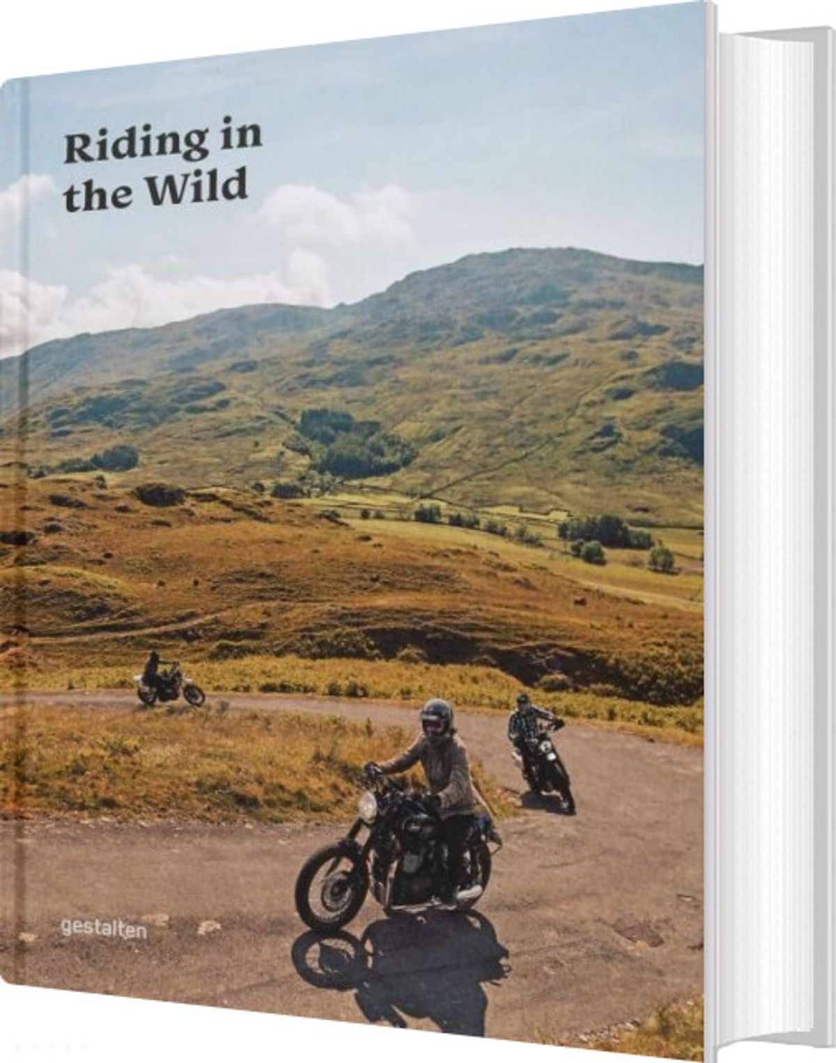 Riding In The Wild: Motorcycle Adventures Off And On The Roads - English book