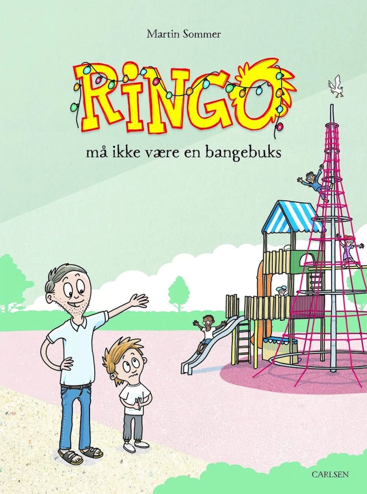 Ringo må ikke være en bangebuks