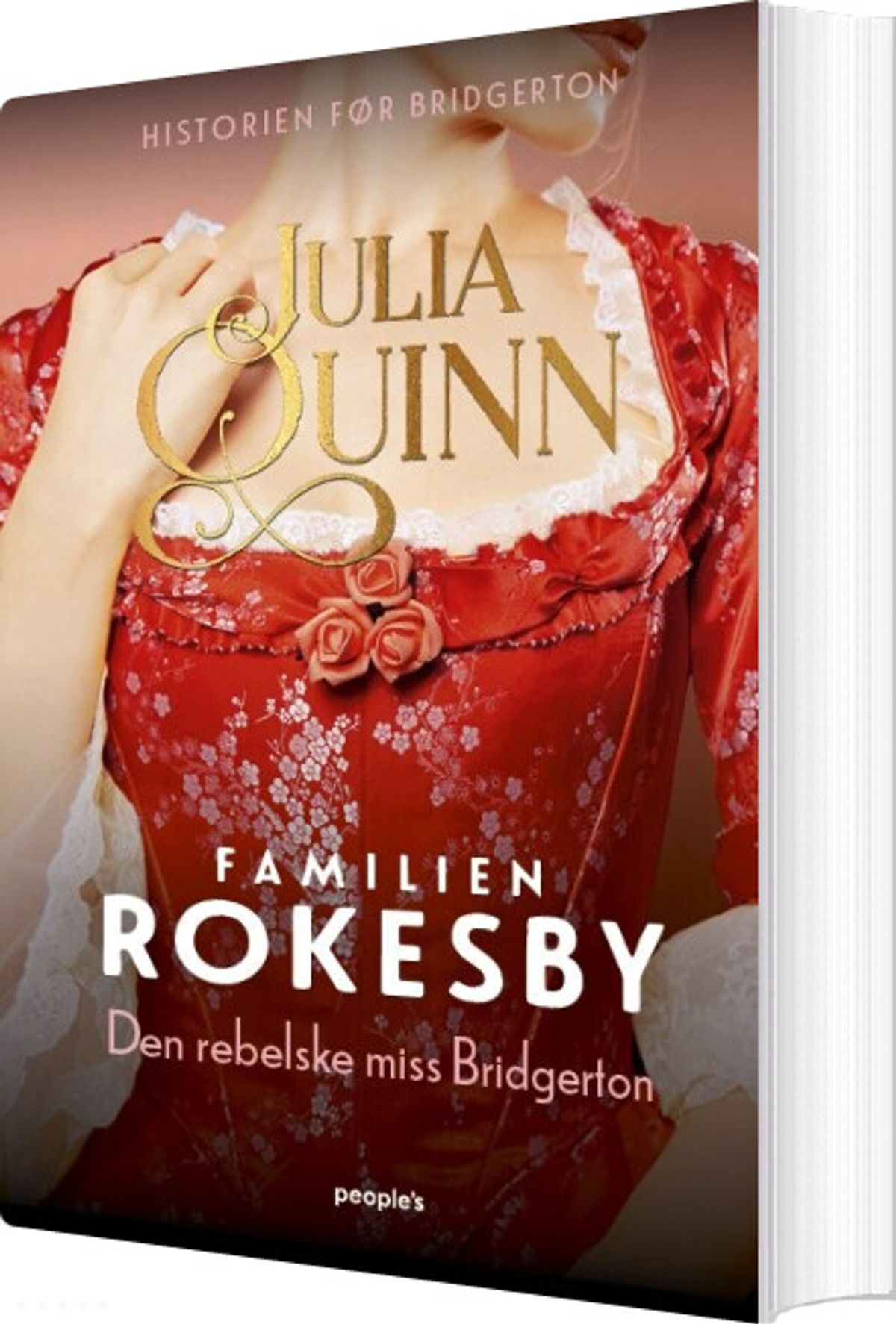 Rokesby 1 - Den Besværlige Miss Bridgerton - Julia Quinn - Bog