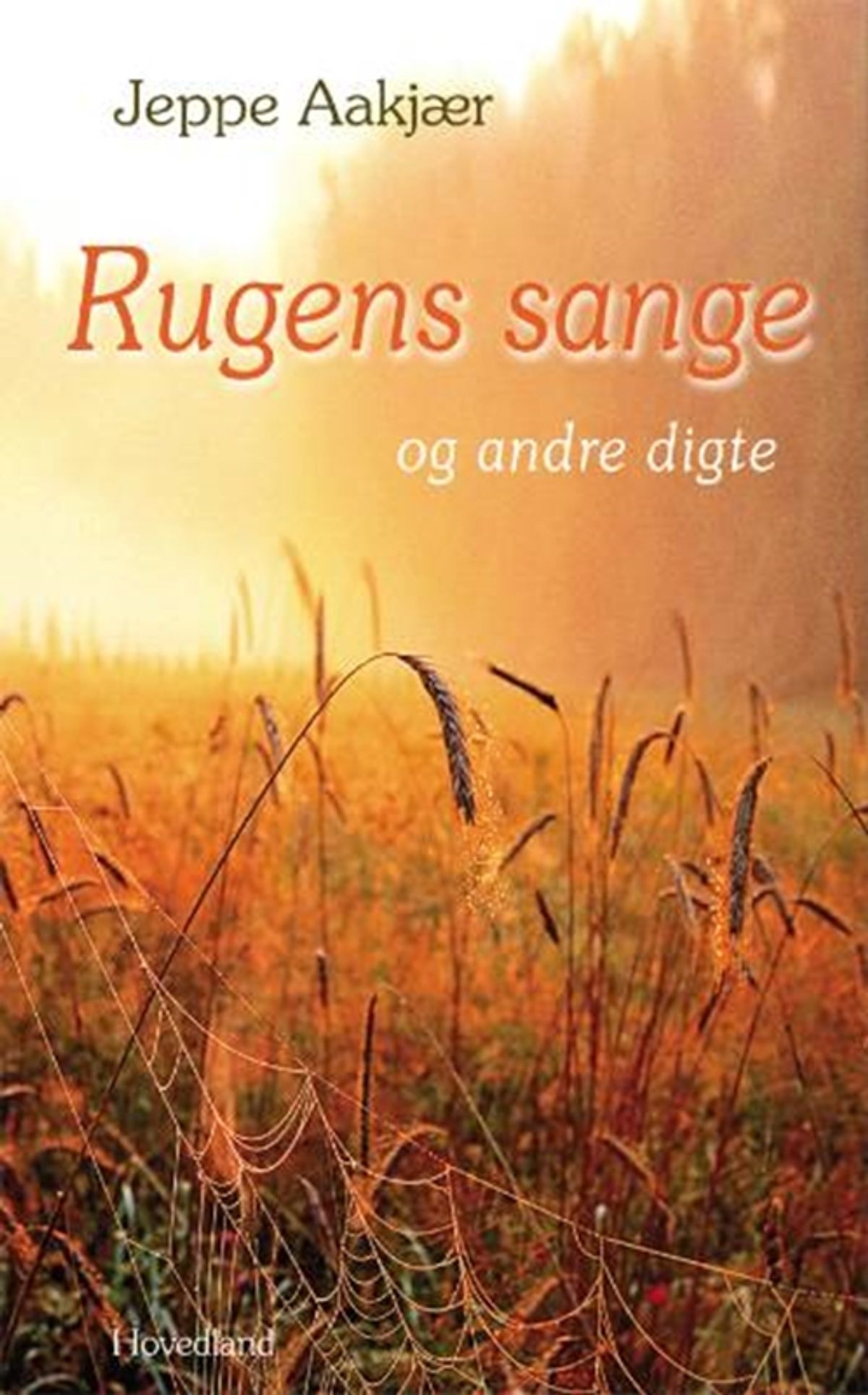 Rugens sange og andre digte