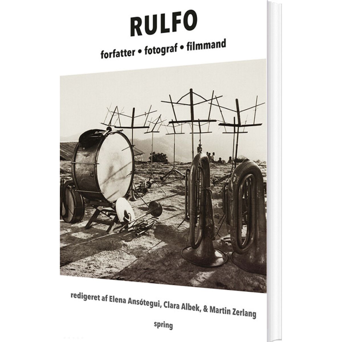 Rulfo - Forfatter Fotograf Filmmand - Martin Zerlang - Bog