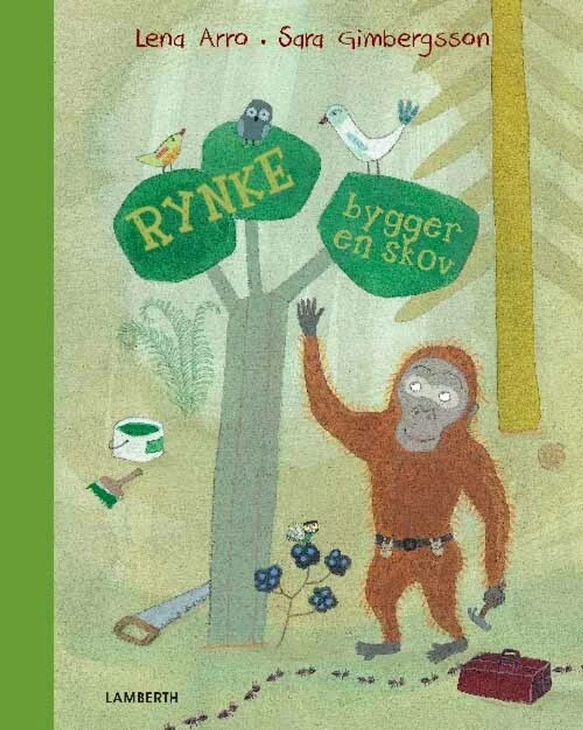 Rynke bygger en skov