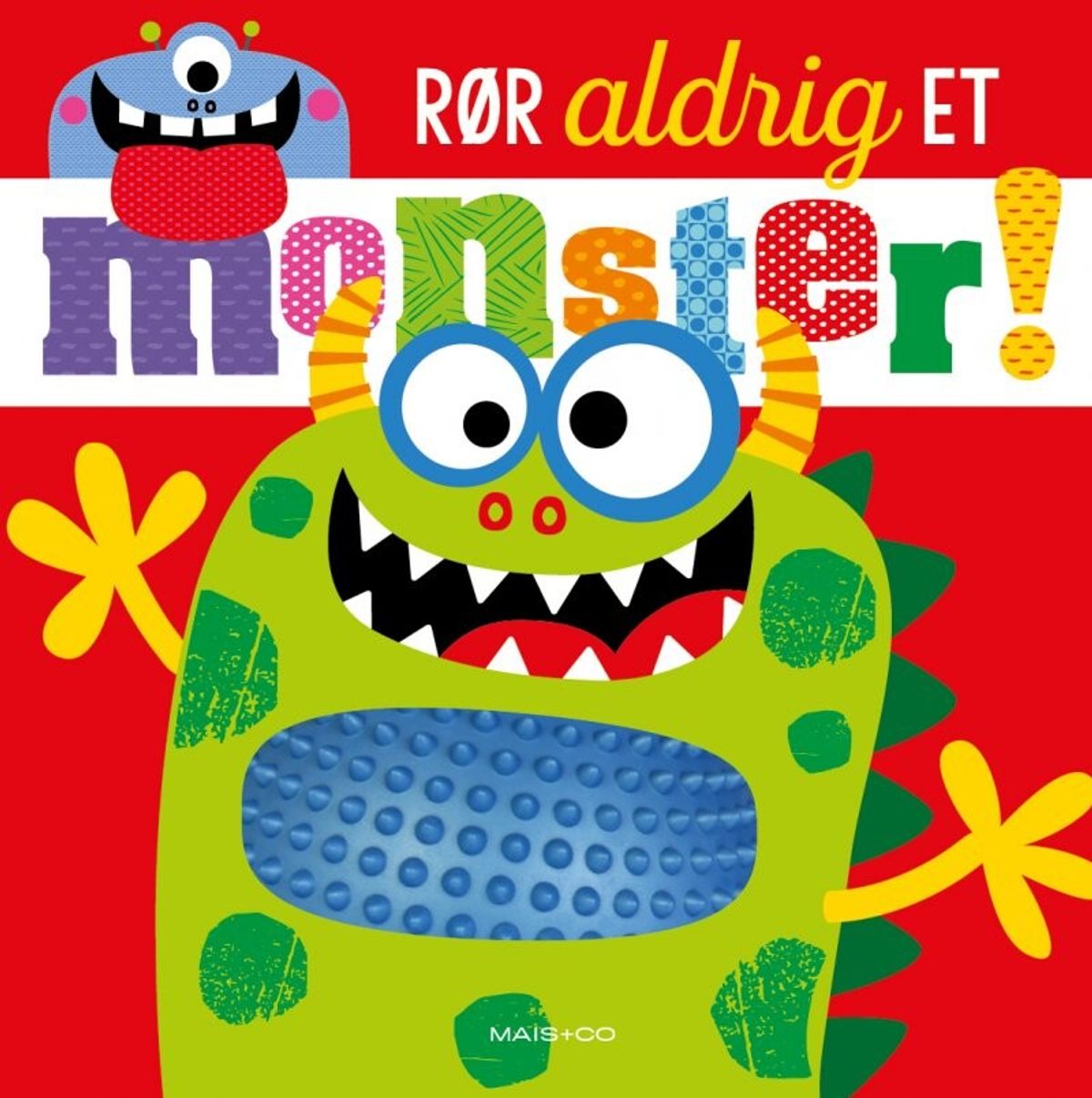 Rør Aldrig Et Monster - Diverse - Bog