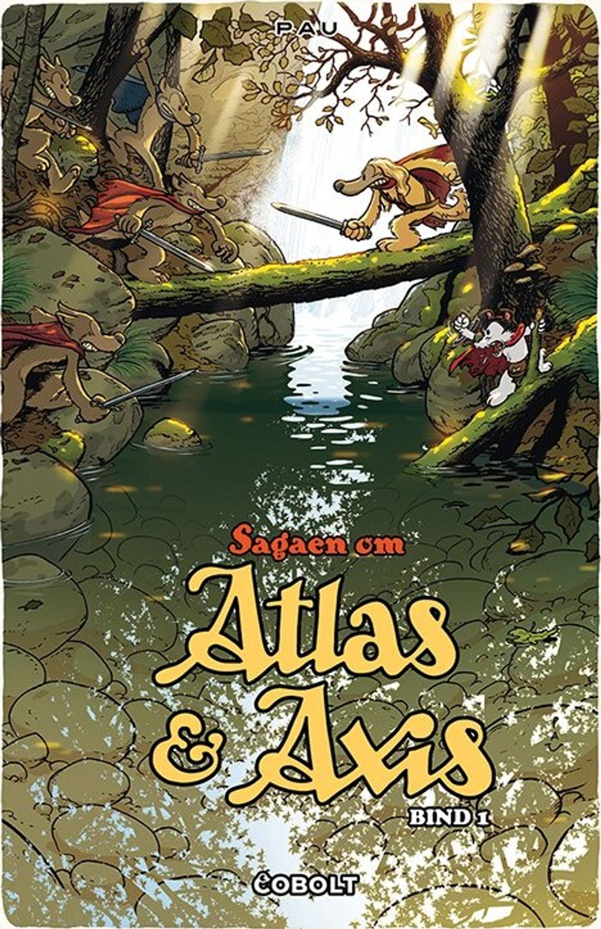 Sagaen Om Atlas Og Axis 1 - Pau - Bog