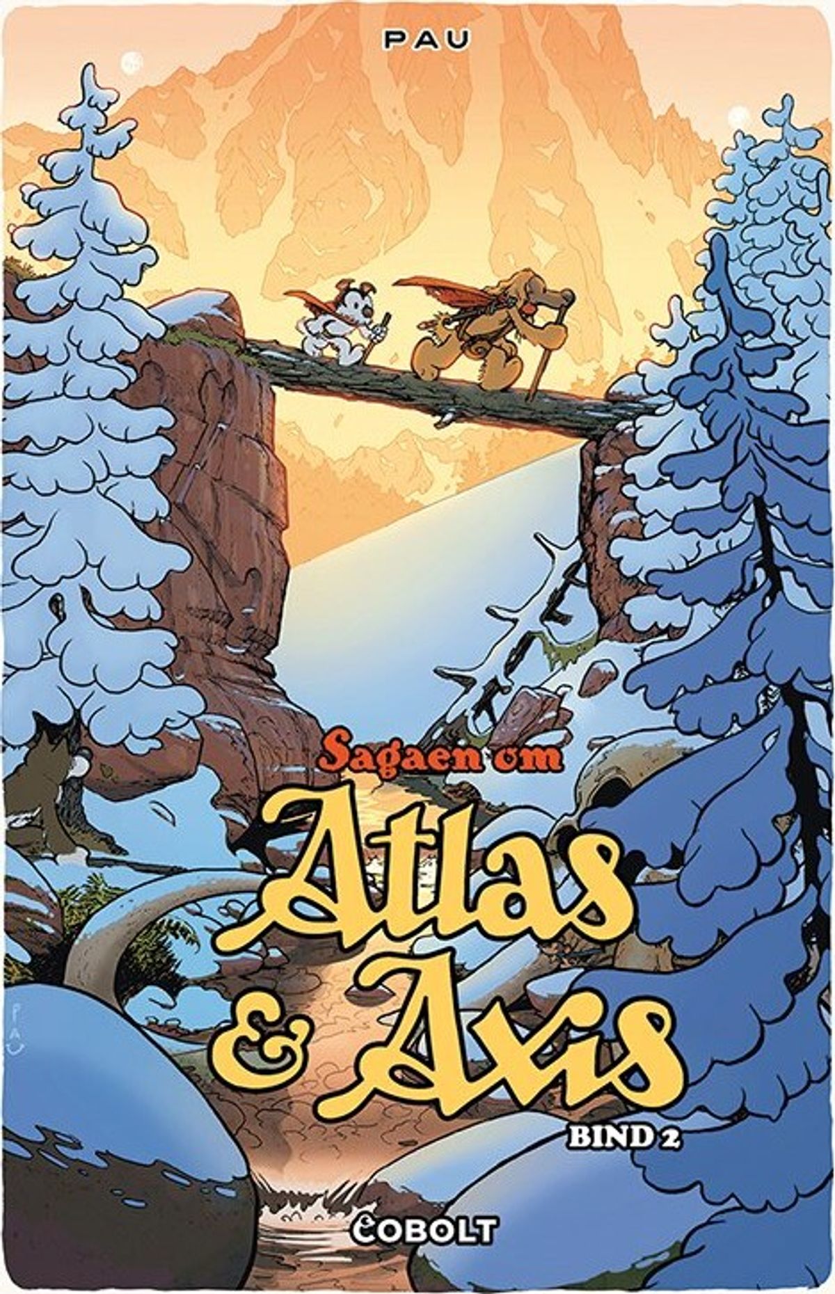 Sagaen Om Atlas Og Axis 2 - Pau - Bog