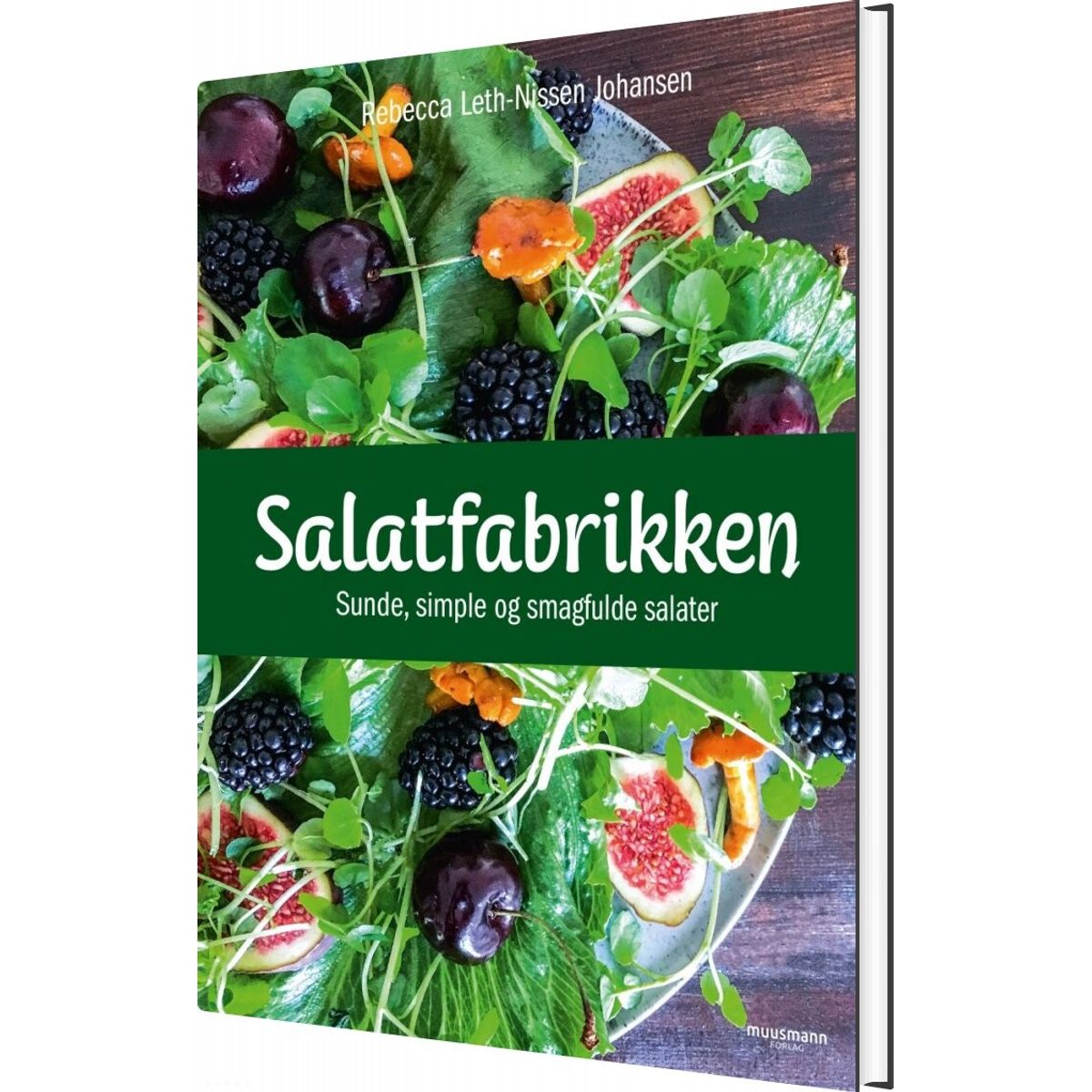 Salatfabrikken - Rebecca Leth-nissen Johansen - Bog