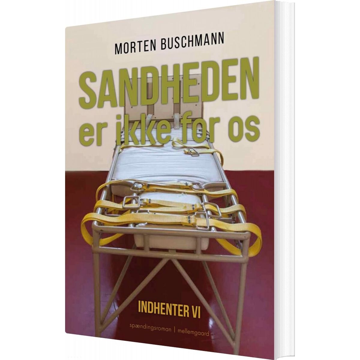 Sandheden Er Ikke For Os - Morten Buschmann - Bog