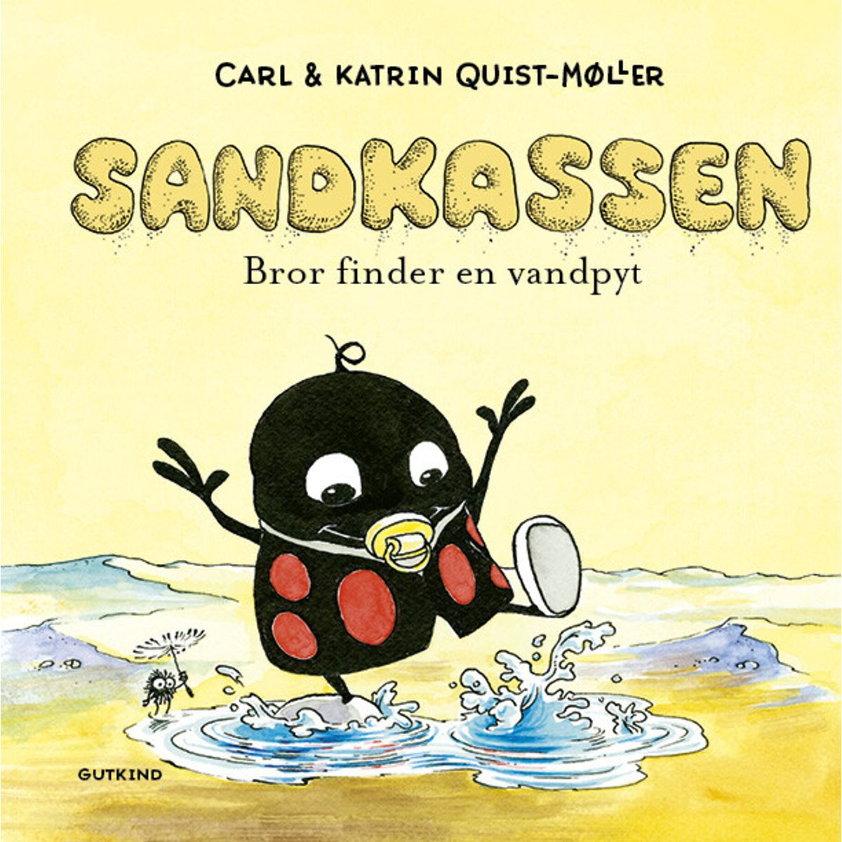 Sandkassen - Bror Finder En Vandpyt - Carl Quist-møller - Bog