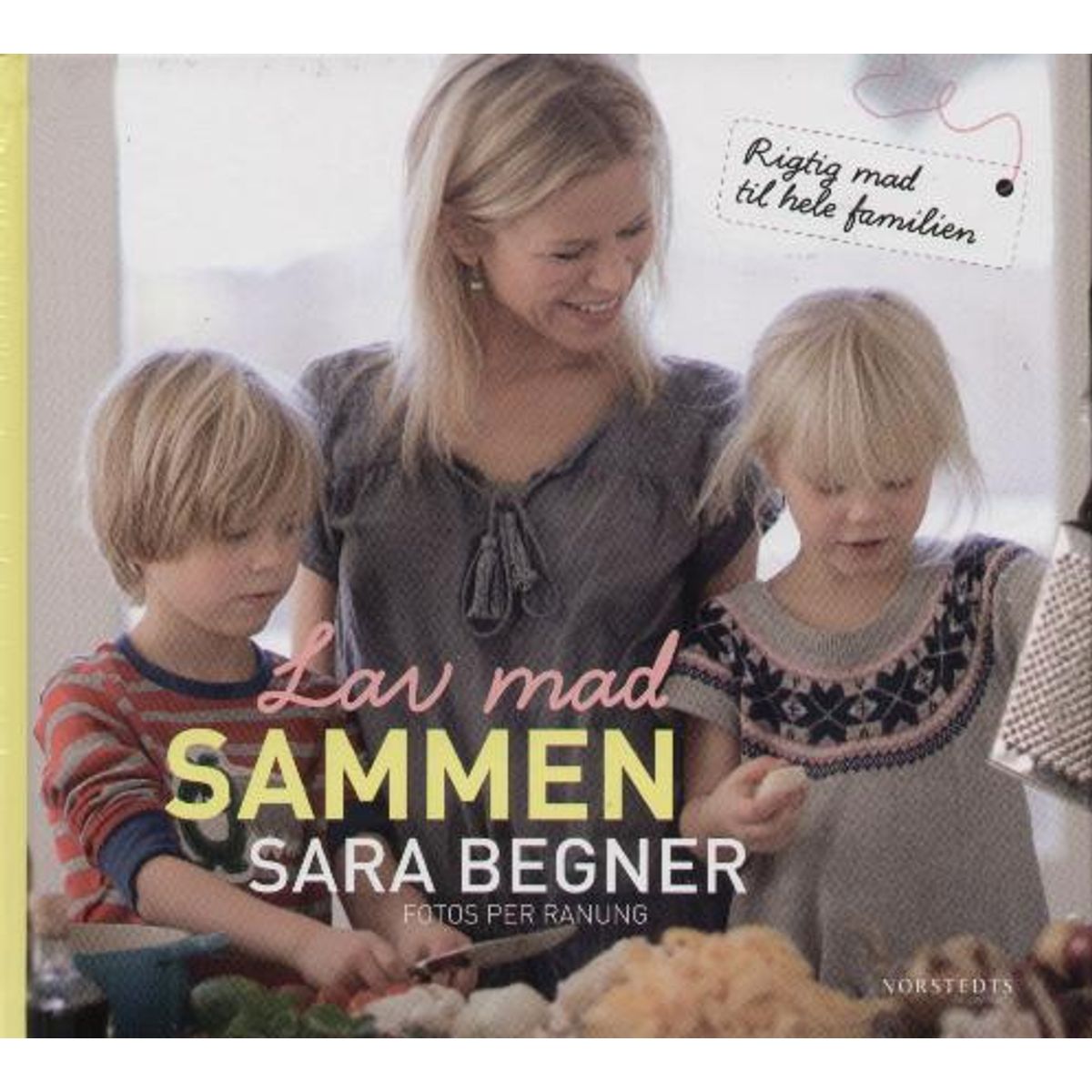 Sara Begner - Lav mad sammen