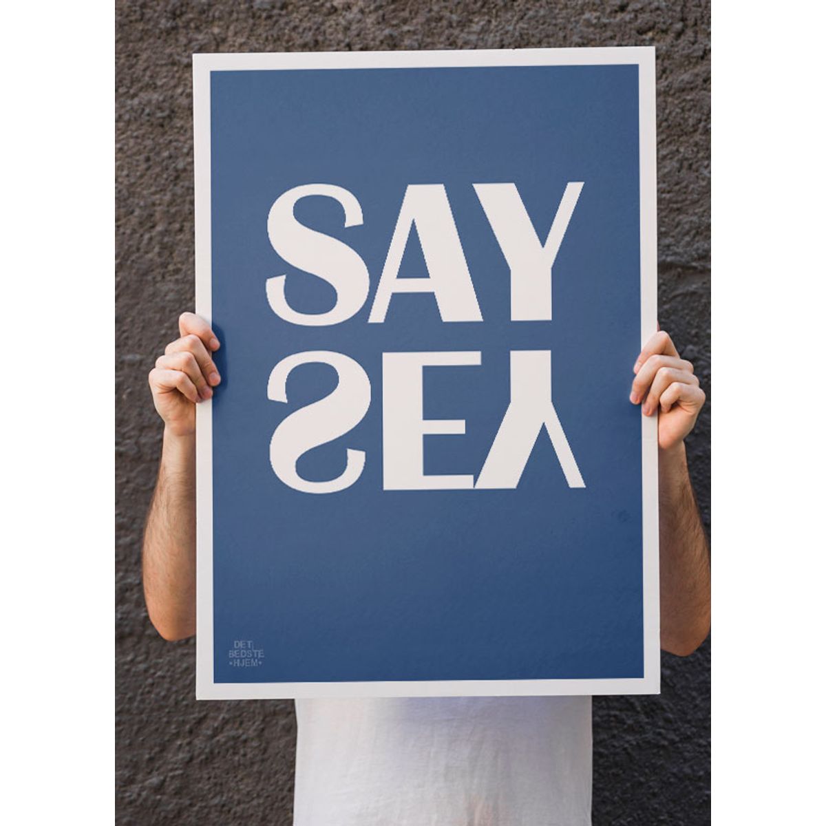 Say yes-plakat (blå) - Download PDF og print selv i mange formater - kr. 299