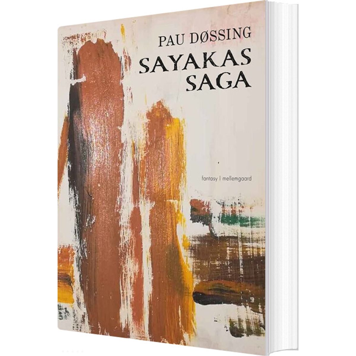 Sayakas Saga - Pau Døssing - Bog