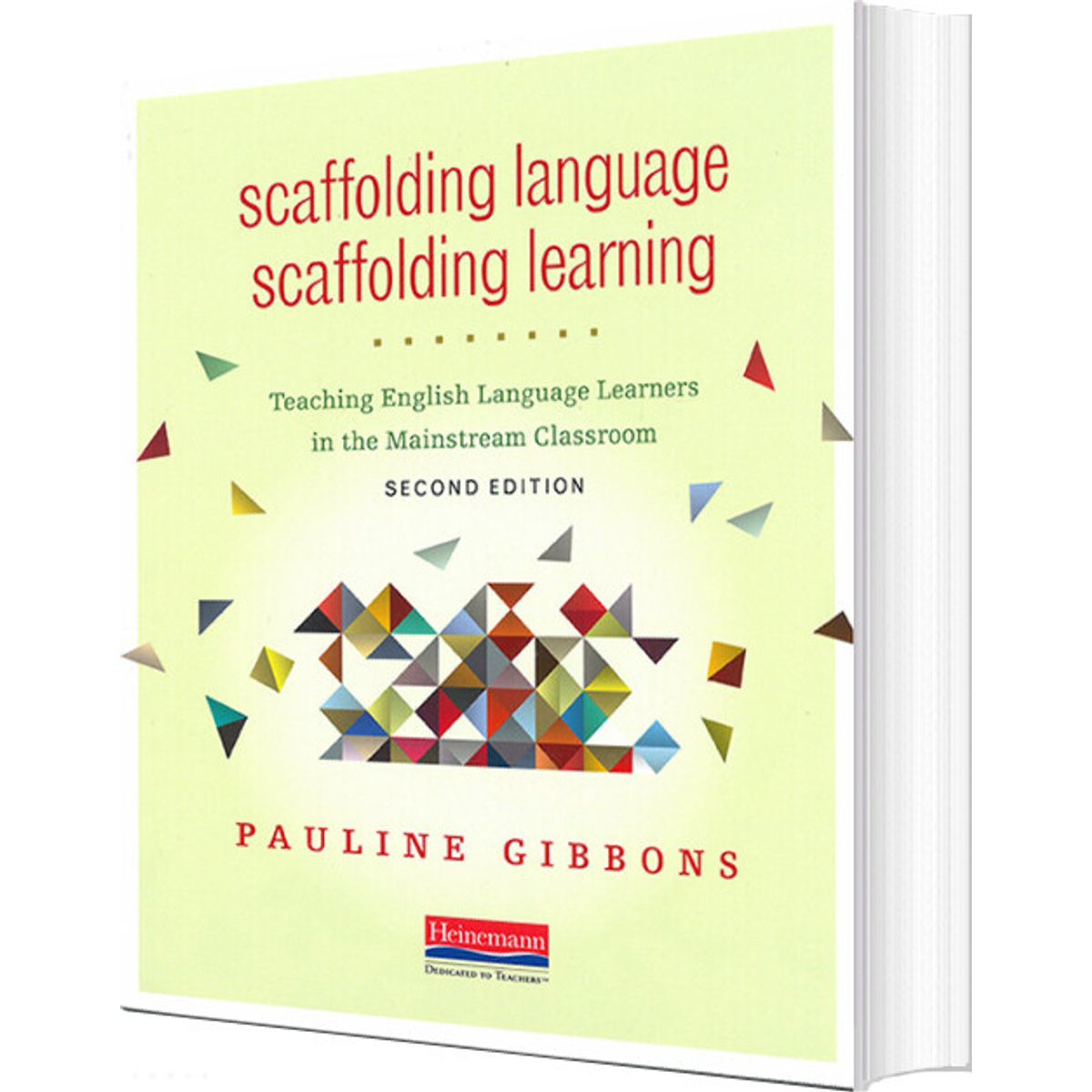 Scaffolding Language - Scaffolding Learning - Pauline Gibbons - English Book