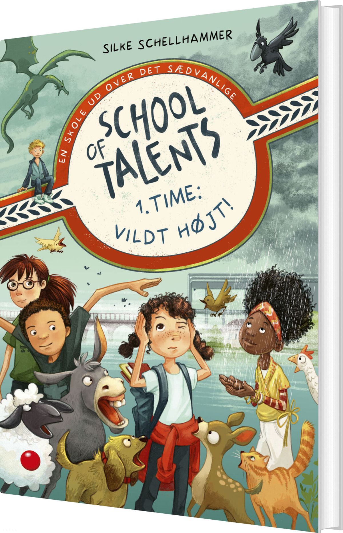 School Of Talents 1. Time: Vildt Højt! - Silke Schellhammer - Bog