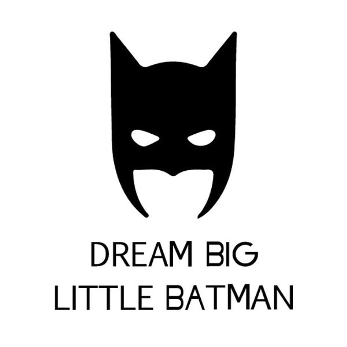 Sej Batman wallsticker. Dream Big Little Batman. 42x50cm.