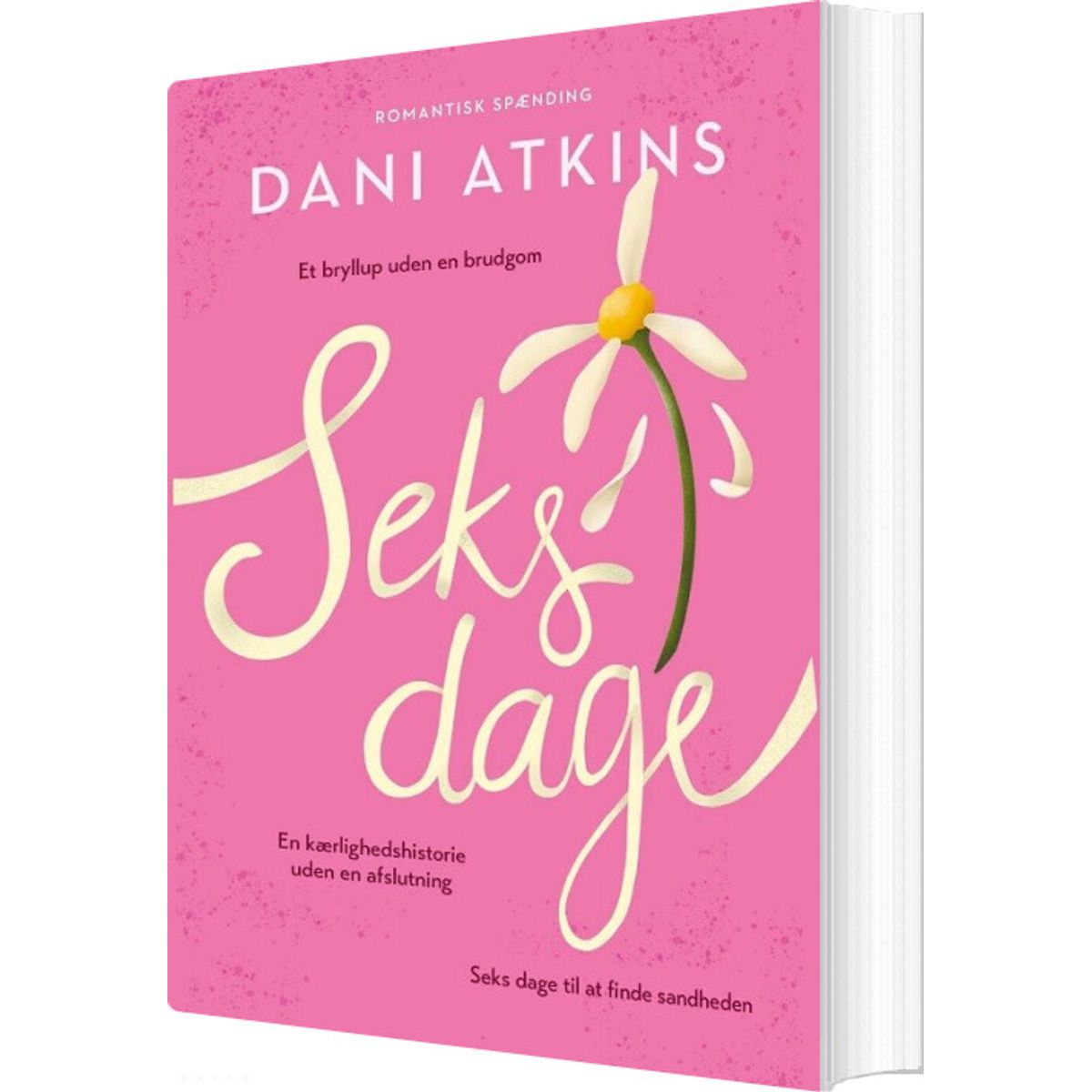 Seks Dage - Dani Atkins - Bog