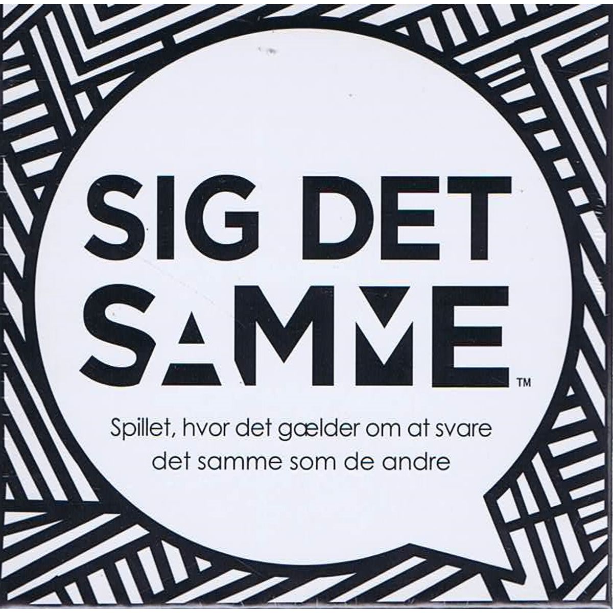 Sig det Samme