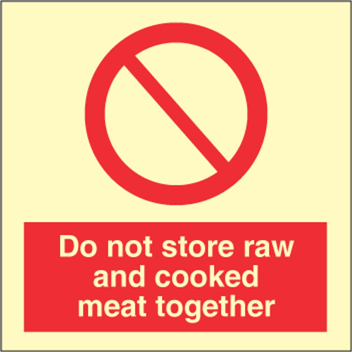 Sign IMO Do not store raw and cooked meat together 102305