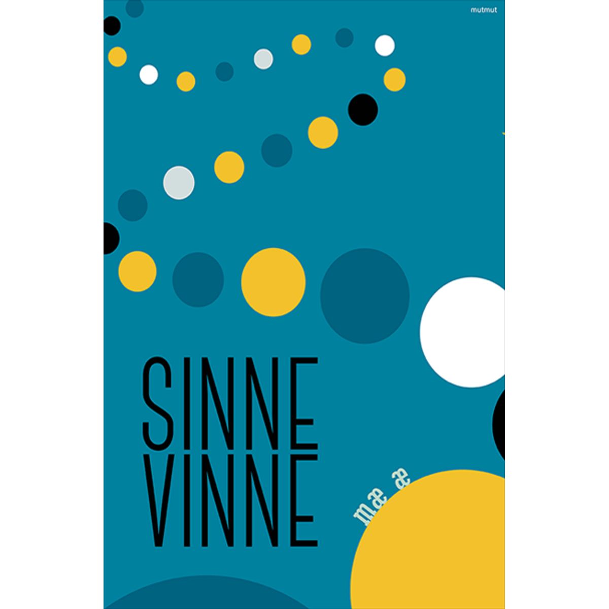 SINNE MÆ Æ VINNE - A5