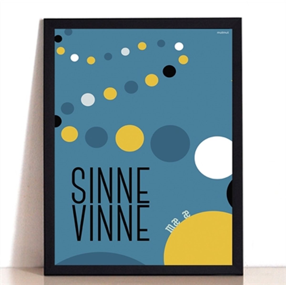 SINNE MÆ Æ VINNE - PLAKAT