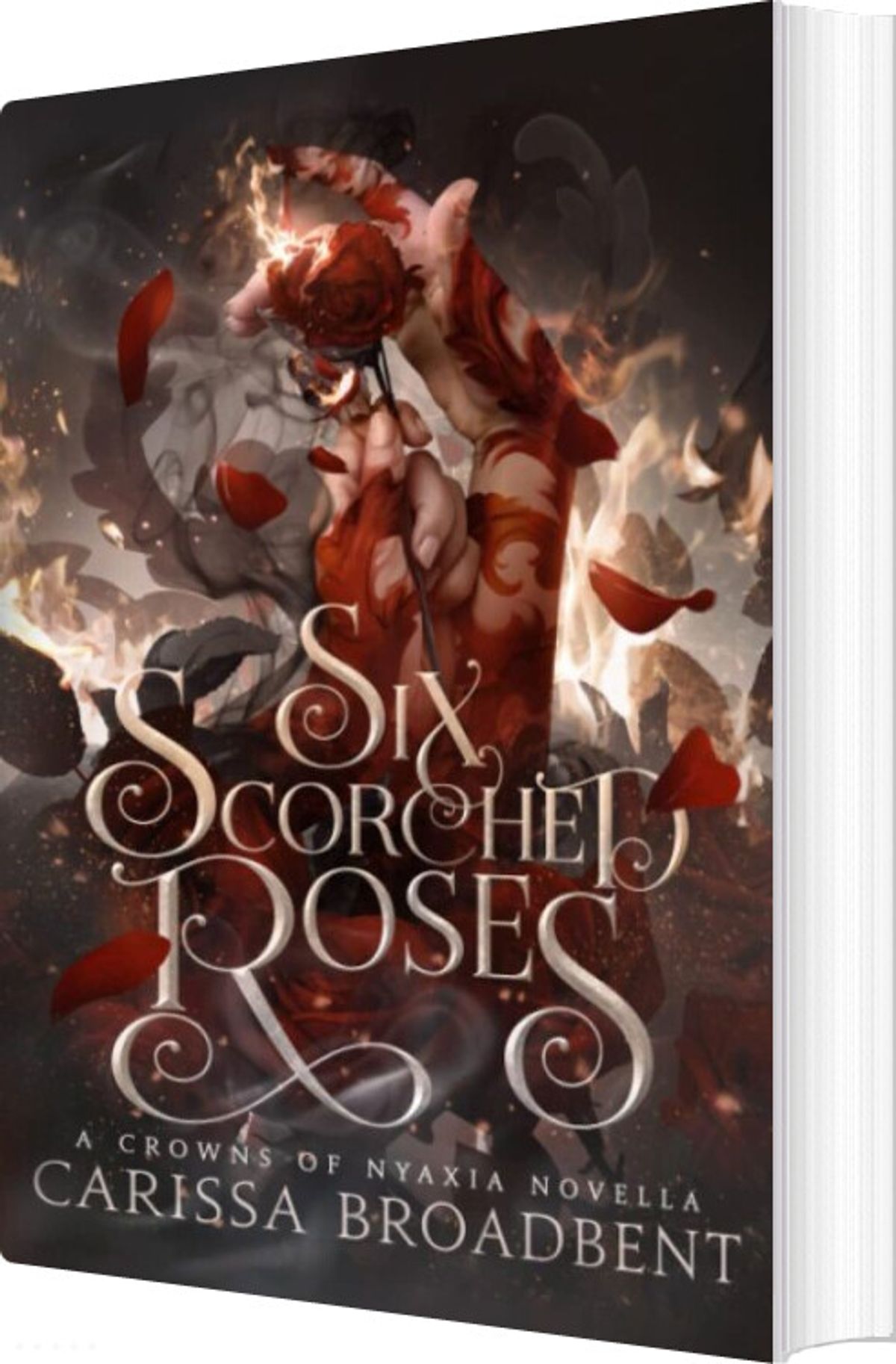 Six Scorched Roses - Carissa Broadbent - English Book