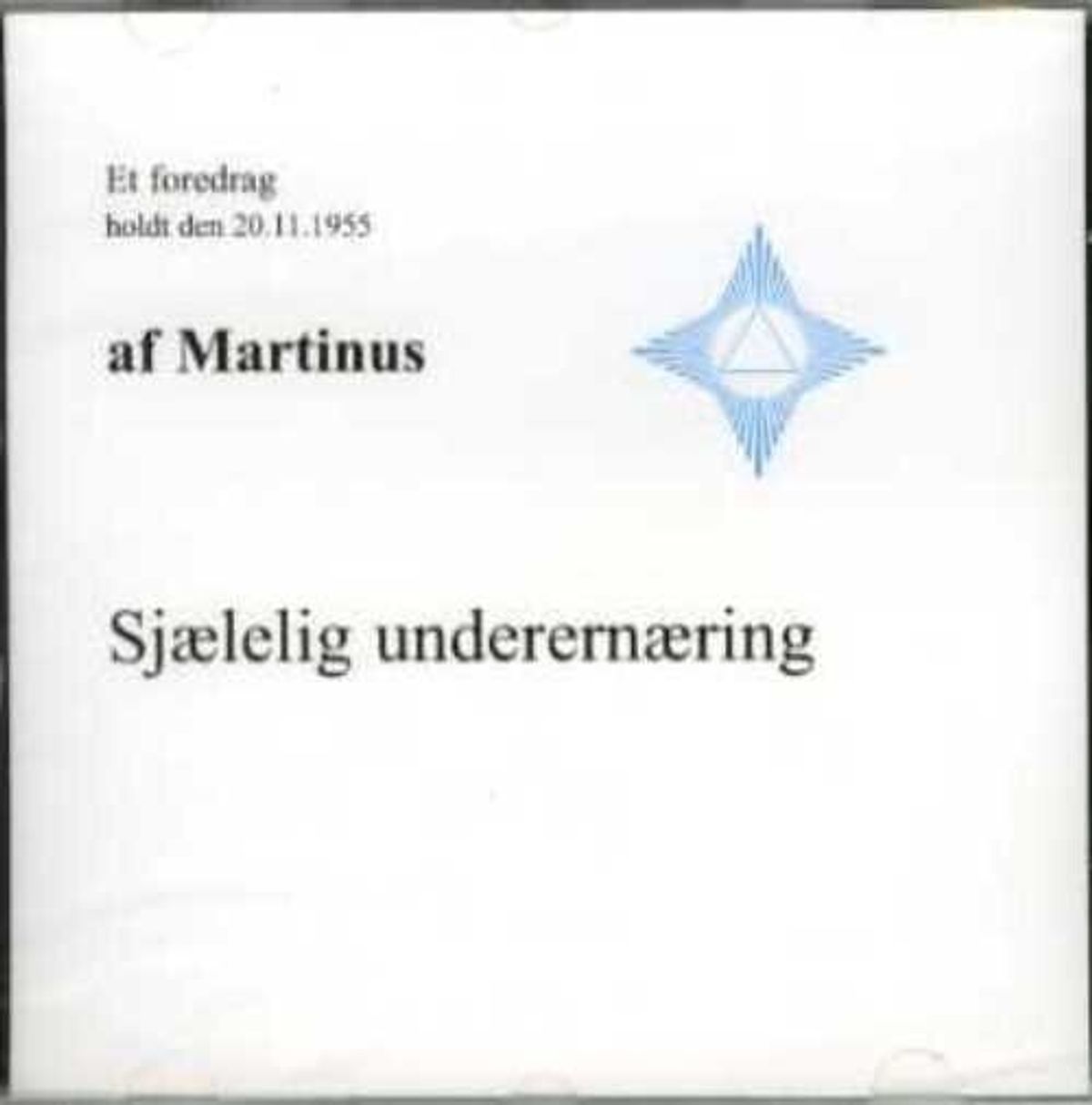 Sjælelig Underernæring - Cd 3 - Martinus - Cd Lydbog