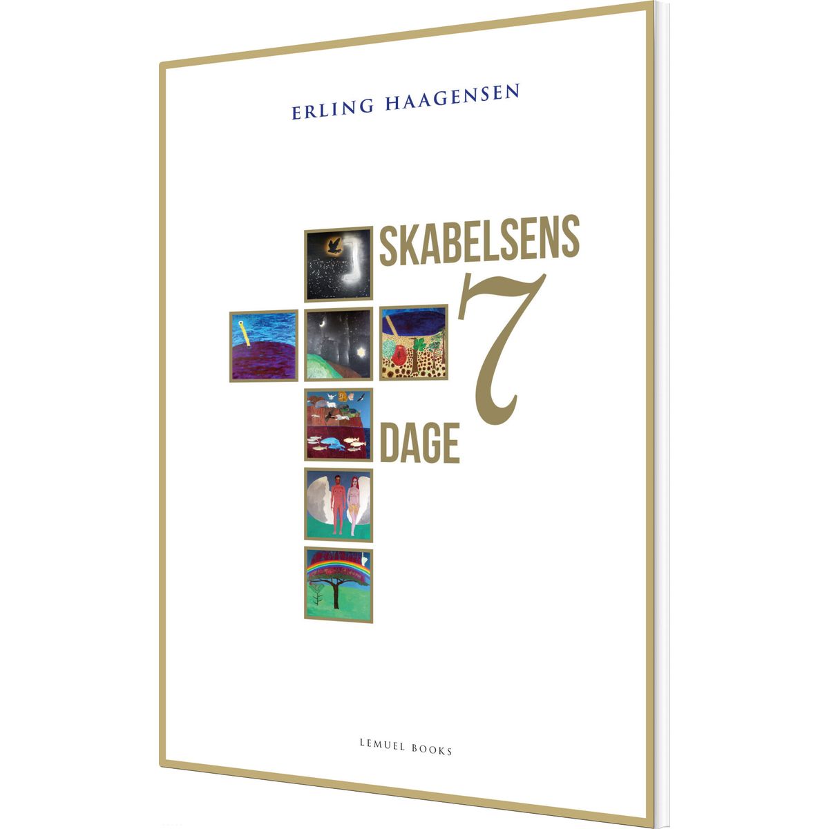 Skabelsens 7 Dage - Erling Haagensen - Bog