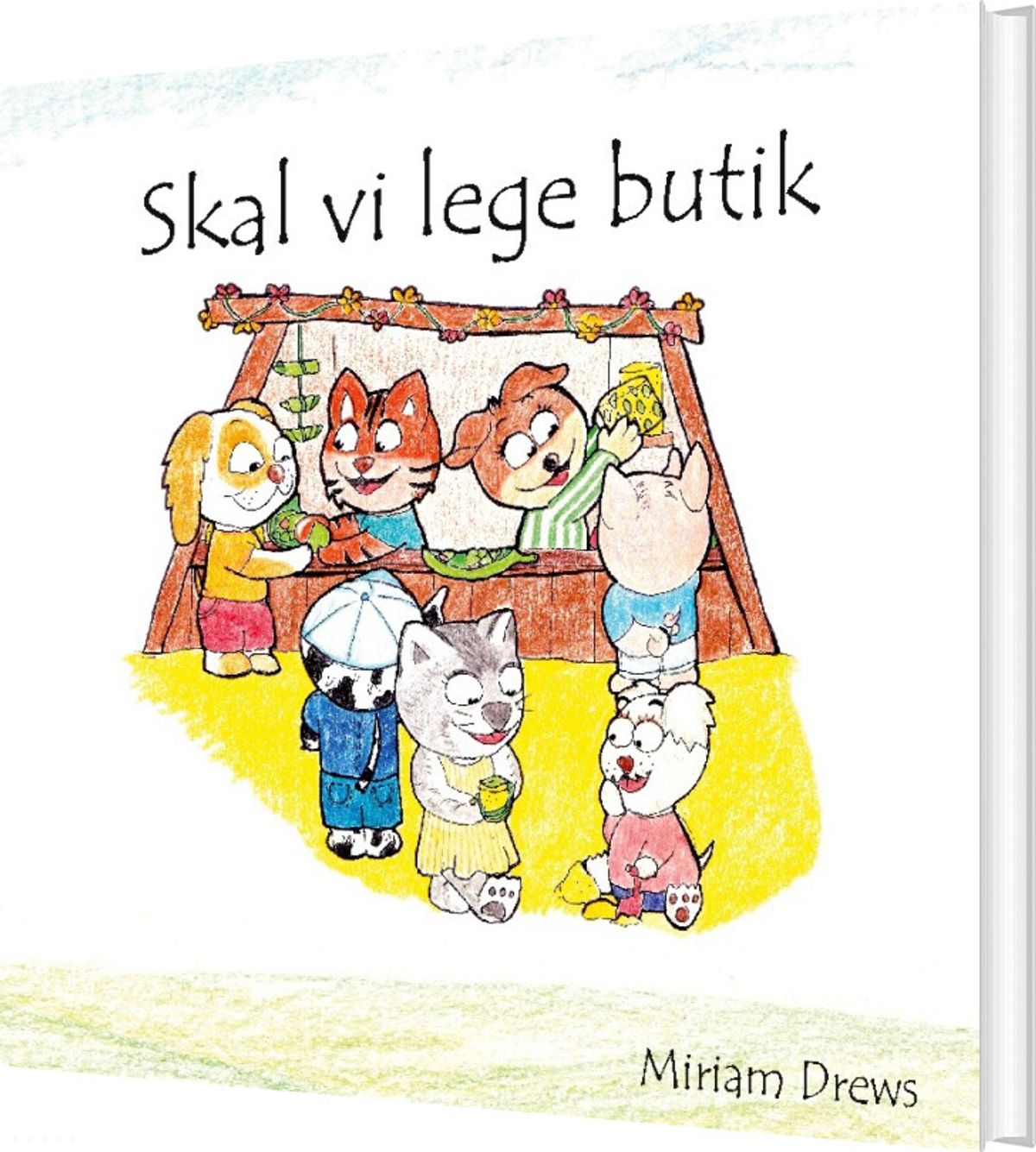 Skal Vi Lege Ude - Skal Vi Lege Butik - Miriam Drews - Bog