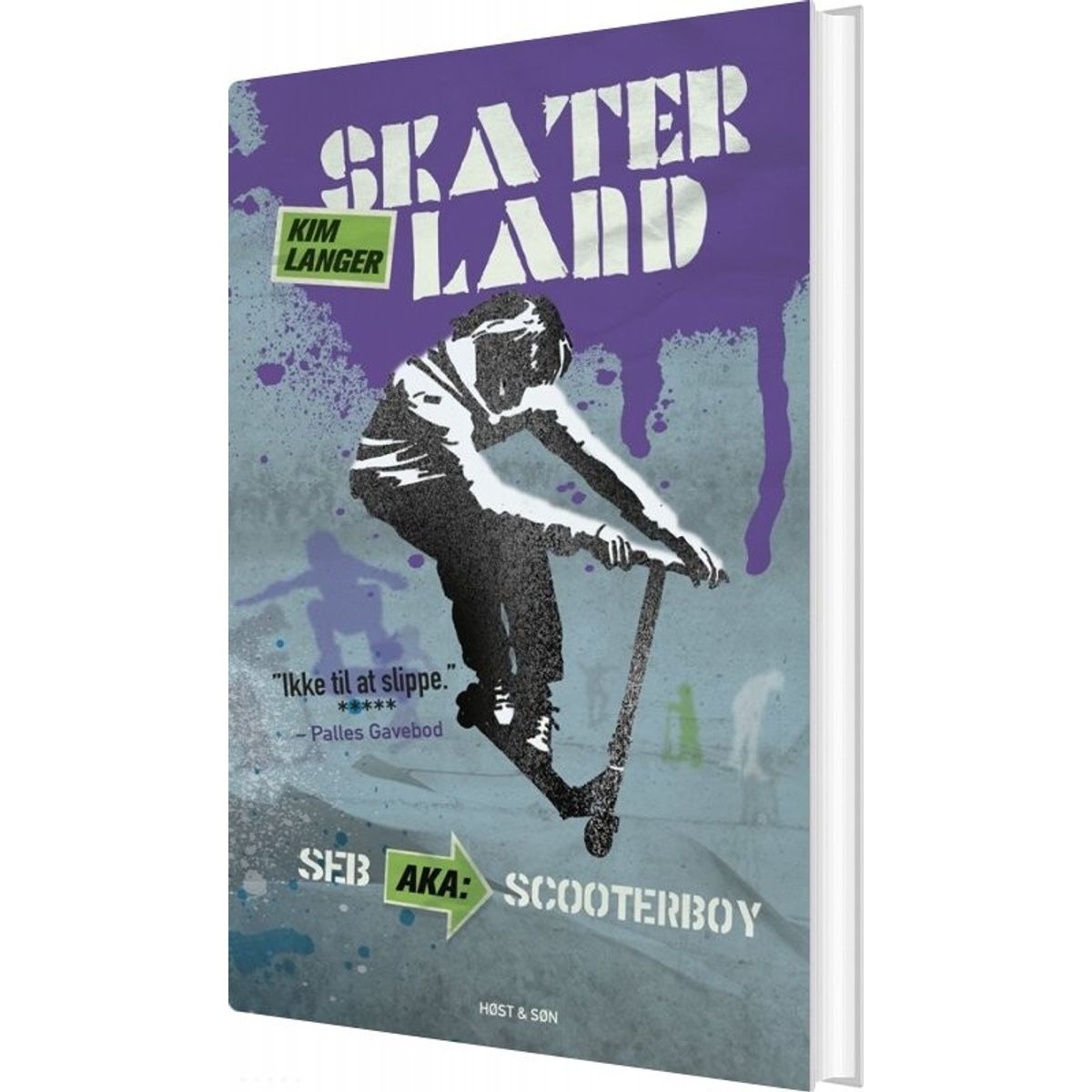 Skaterland 3 - Seb Aka Scooterboy - Kim Langer - Bog