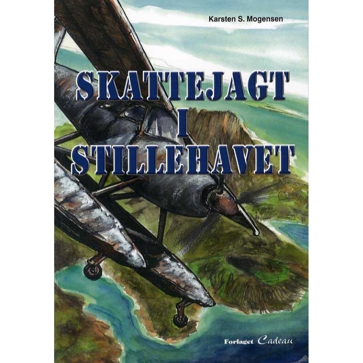 Skattejagt I Stillehavet - Karsten S. Mogensen - Bog