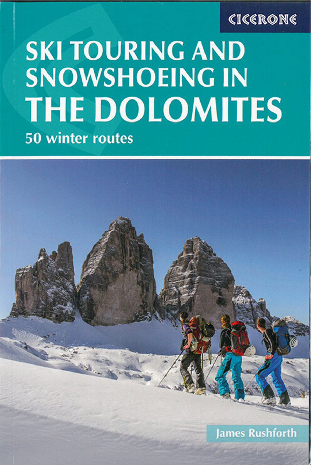 Ski Touring And Snowshoeing In The Dolomites: 50 Winter Routes - Lynne Hempton - English Book