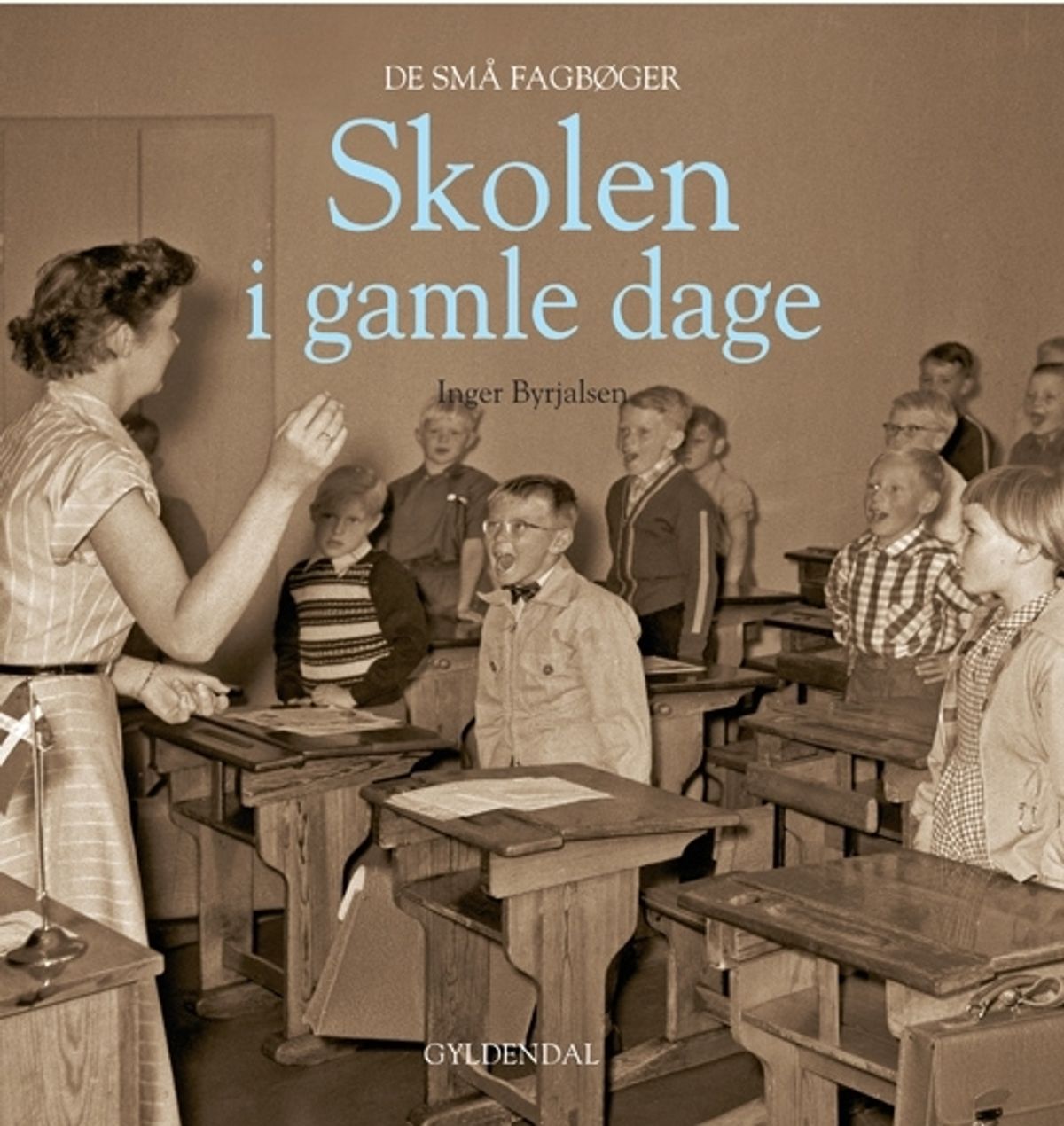 Skolen i gamle dage