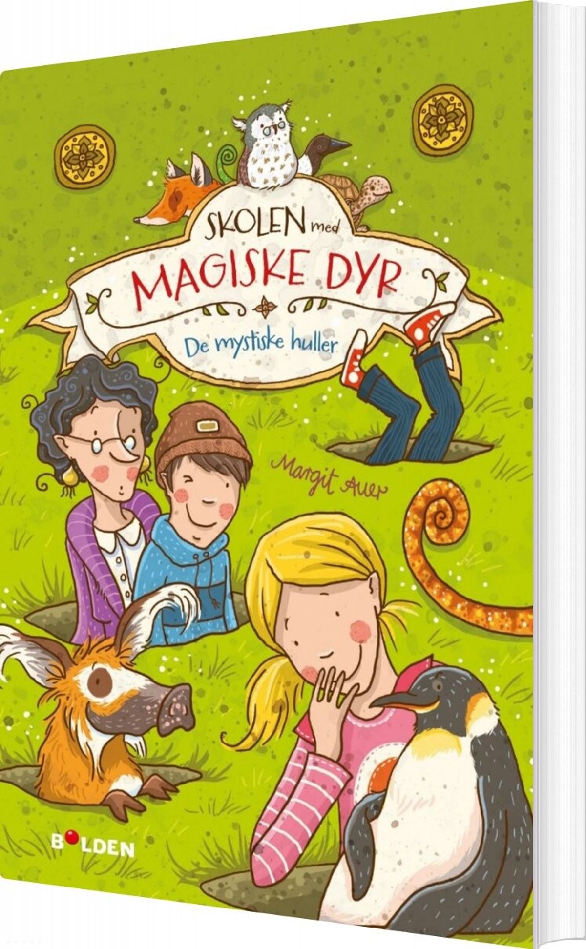 Skolen Med Magiske Dyr 2: De Mystiske Huller - Margit Auer - Bog