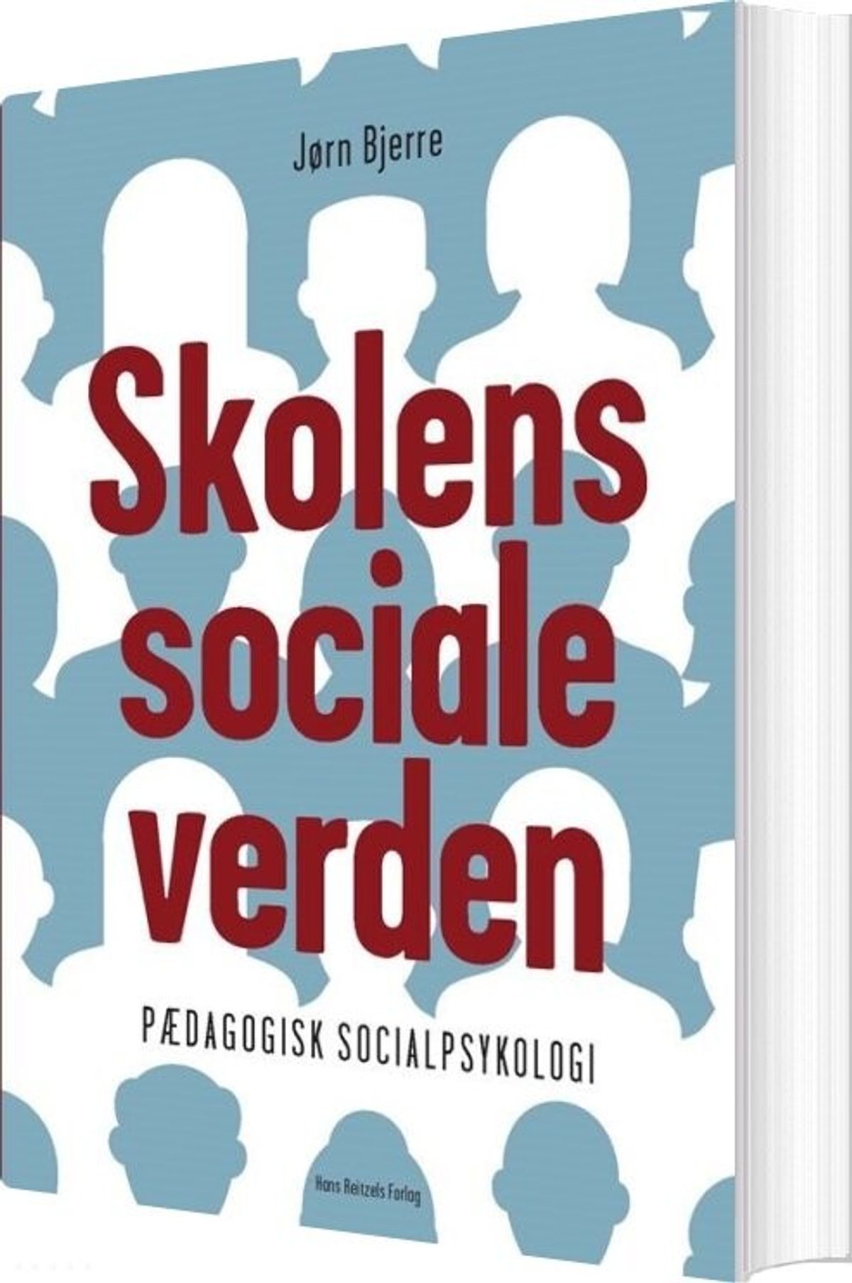 Skolens Sociale Verden - Jørn Bjerre - Bog