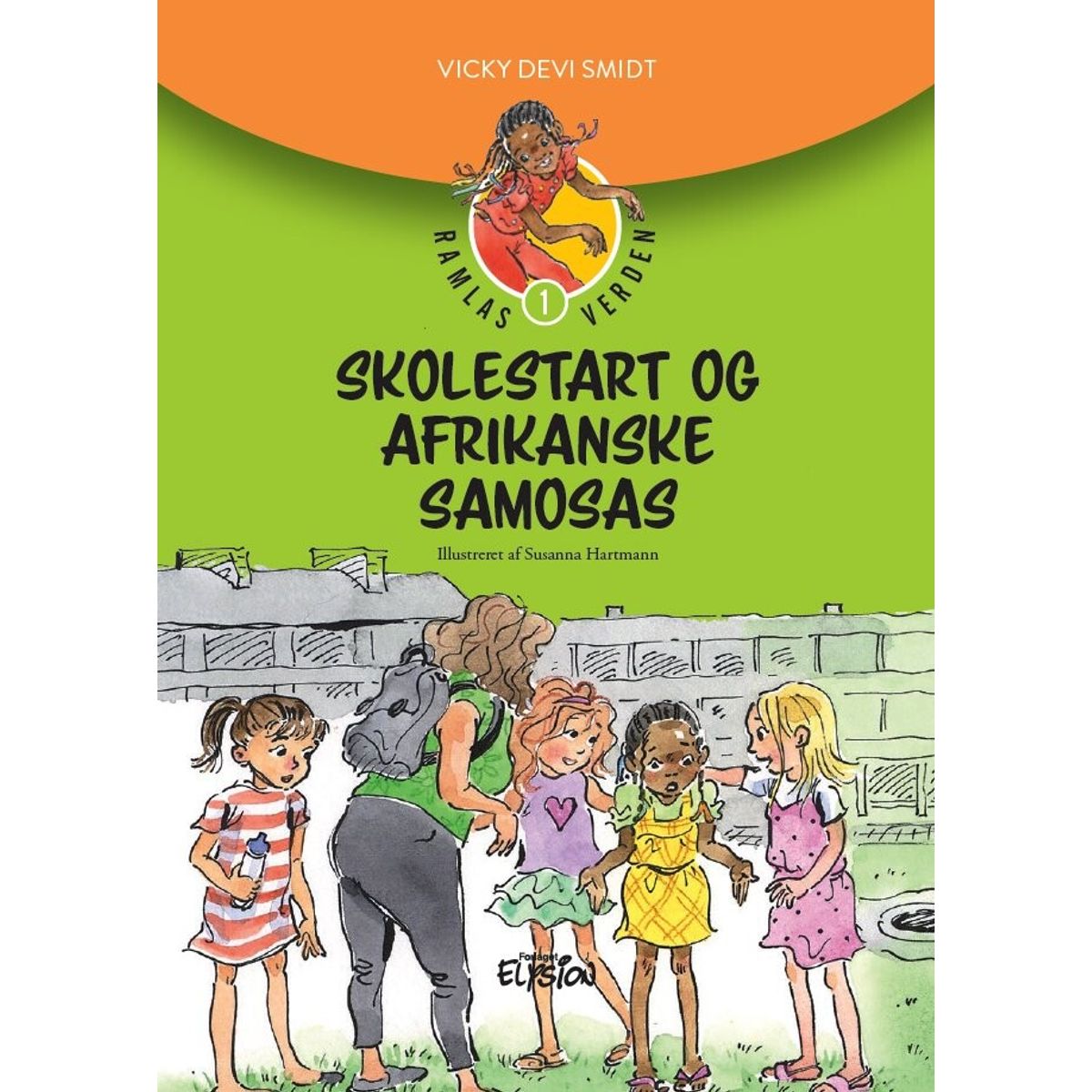 Skolestart Og Afrikanske Samosas - Vicky Devi Smidt - Bog