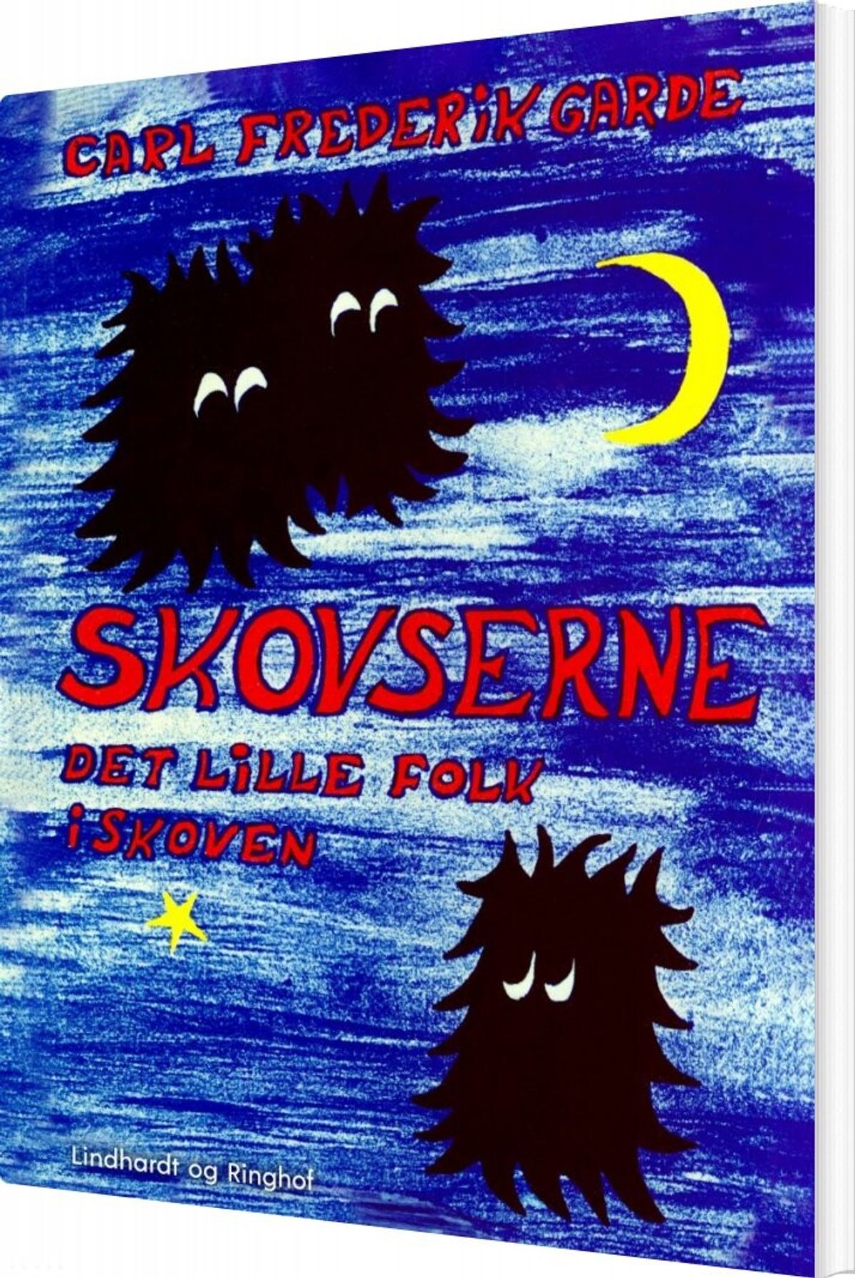 Skovserne - Det Lille Folk I Skoven - Carl Frederik Garde - Bog