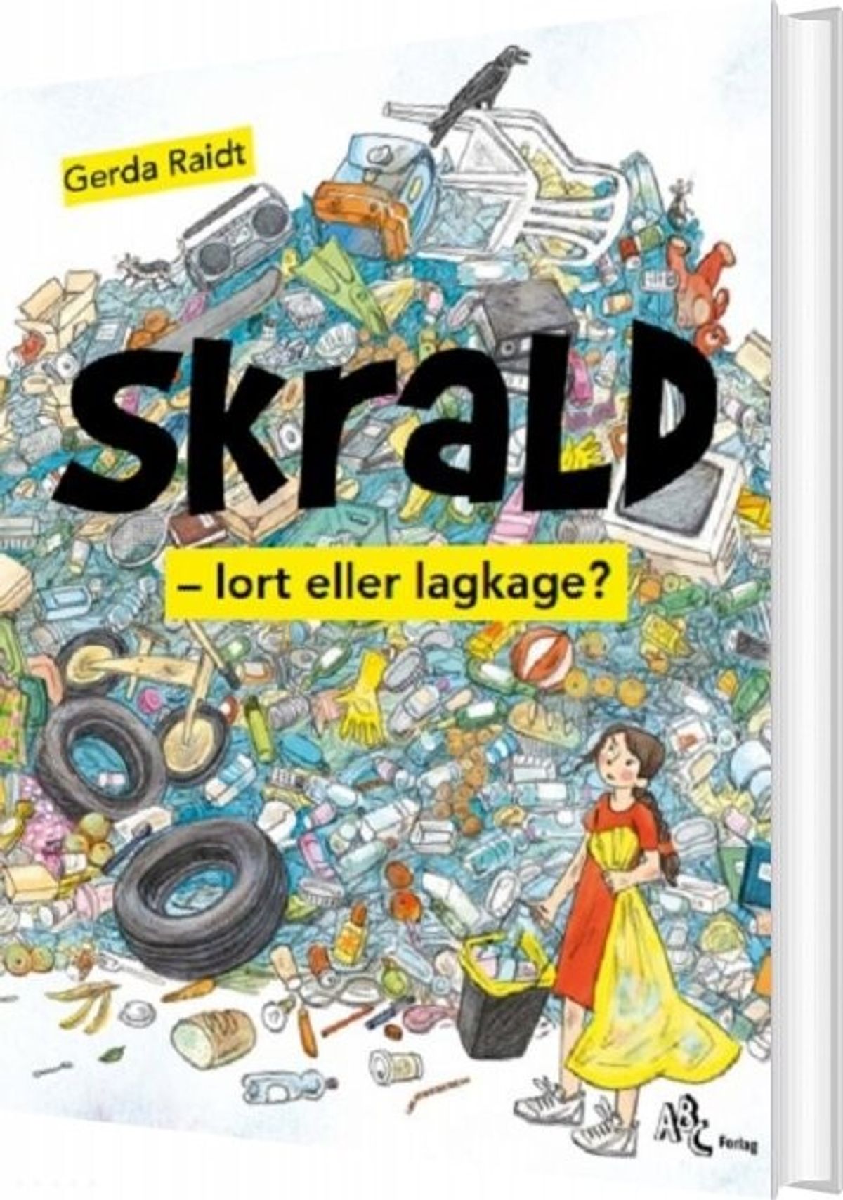 Skrald - Gerda Raidt - Bog