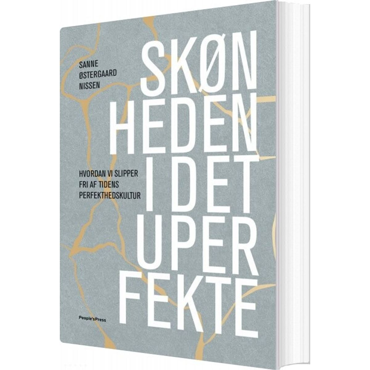 Skønheden I Det Uperfekte - Sanne østergaard Nissen - Bog