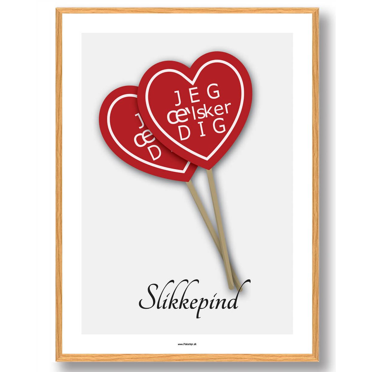 Slikkepind, Jeg æ'lsker dig - plakat (Størrelse: L - 50x70cm (B2))