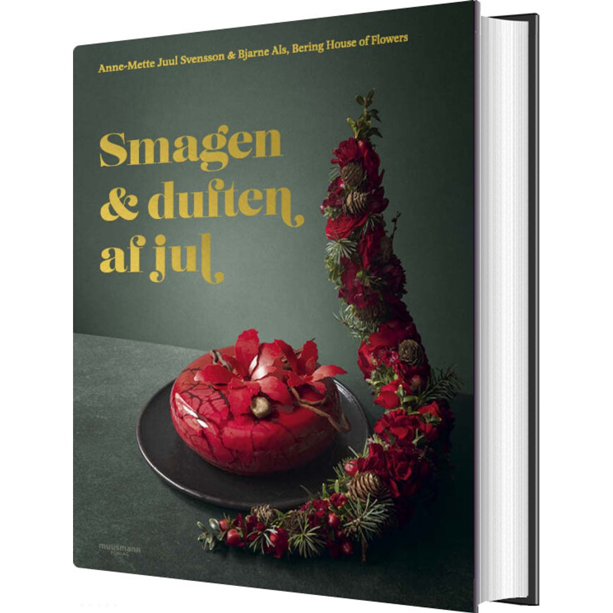 Smagen & Duften Af Jul - Anne-mette Juul Svensson - Bog